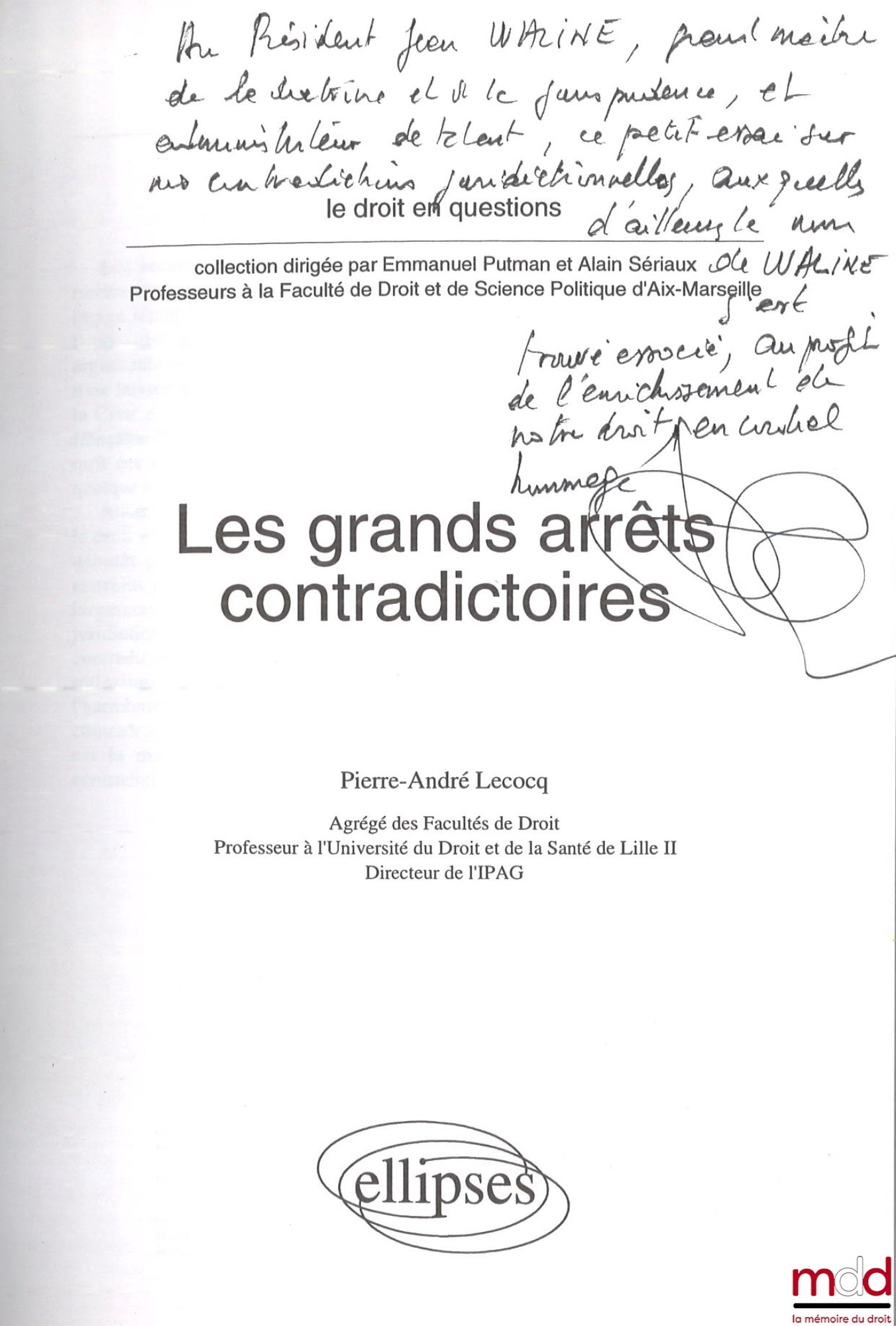 LECOCQ (André) – LEADING CONTRADICTORY RULINGS, coll. Law in Question