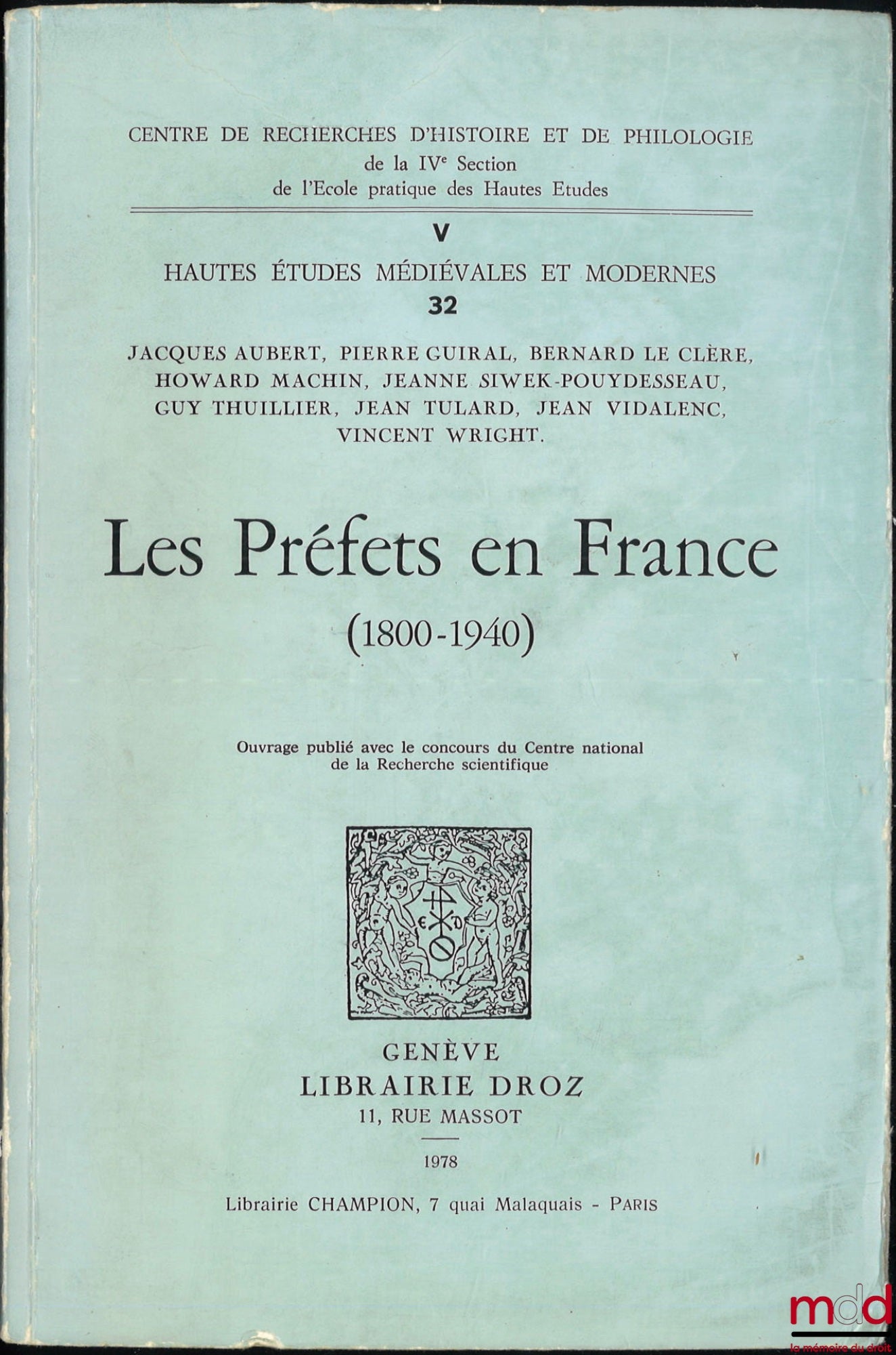 [Conference] – PREFECTS IN FRANCE (1800-1940), coll. of Higher Medieval and Modern Studies, no. 32