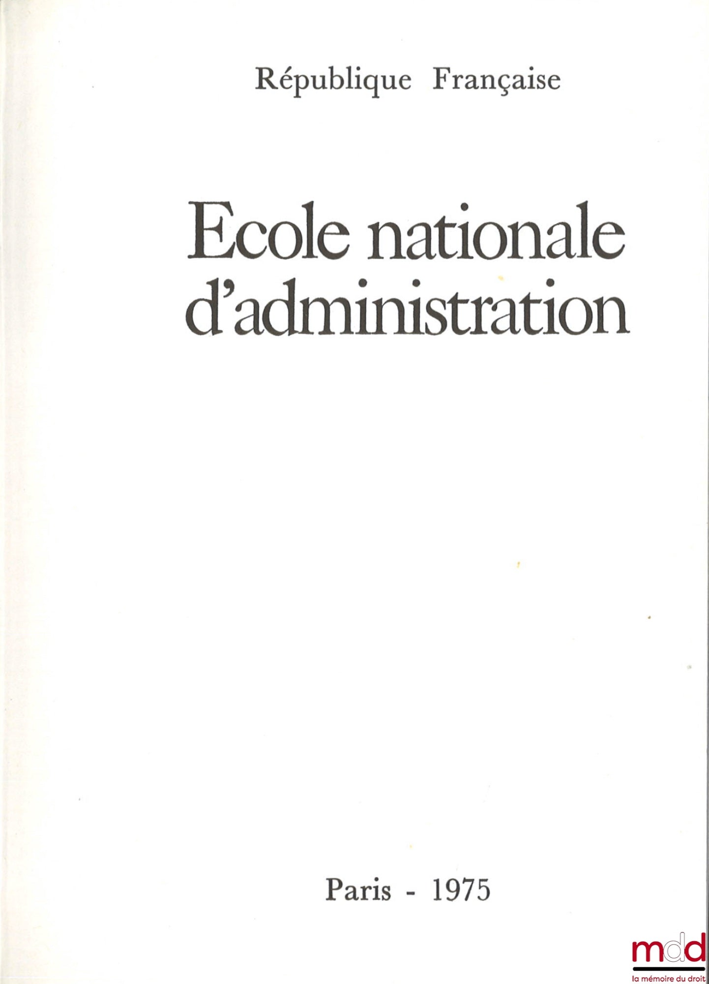 [ENA] – National School of Administration. French Republic. 1975