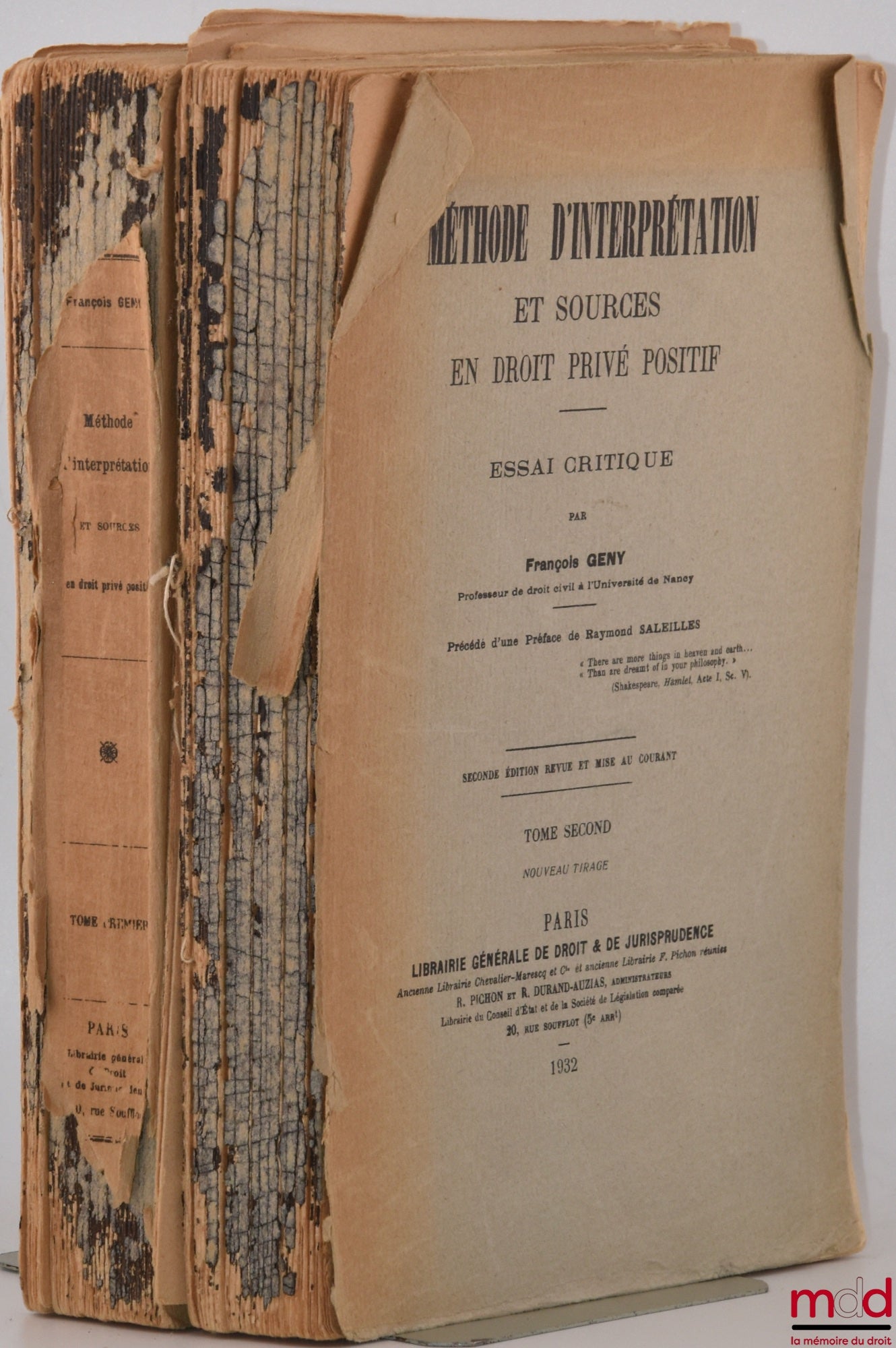 GENY (François) – MÉTHODE D’INTERPRÉTATION ET SOURCES EN DROIT PRIVÉ POSITIF - ESSAI CRITIQUE, Préface de Raymond SALEILLES, 2e éd. revue et mise au courant, Nouveau tirage