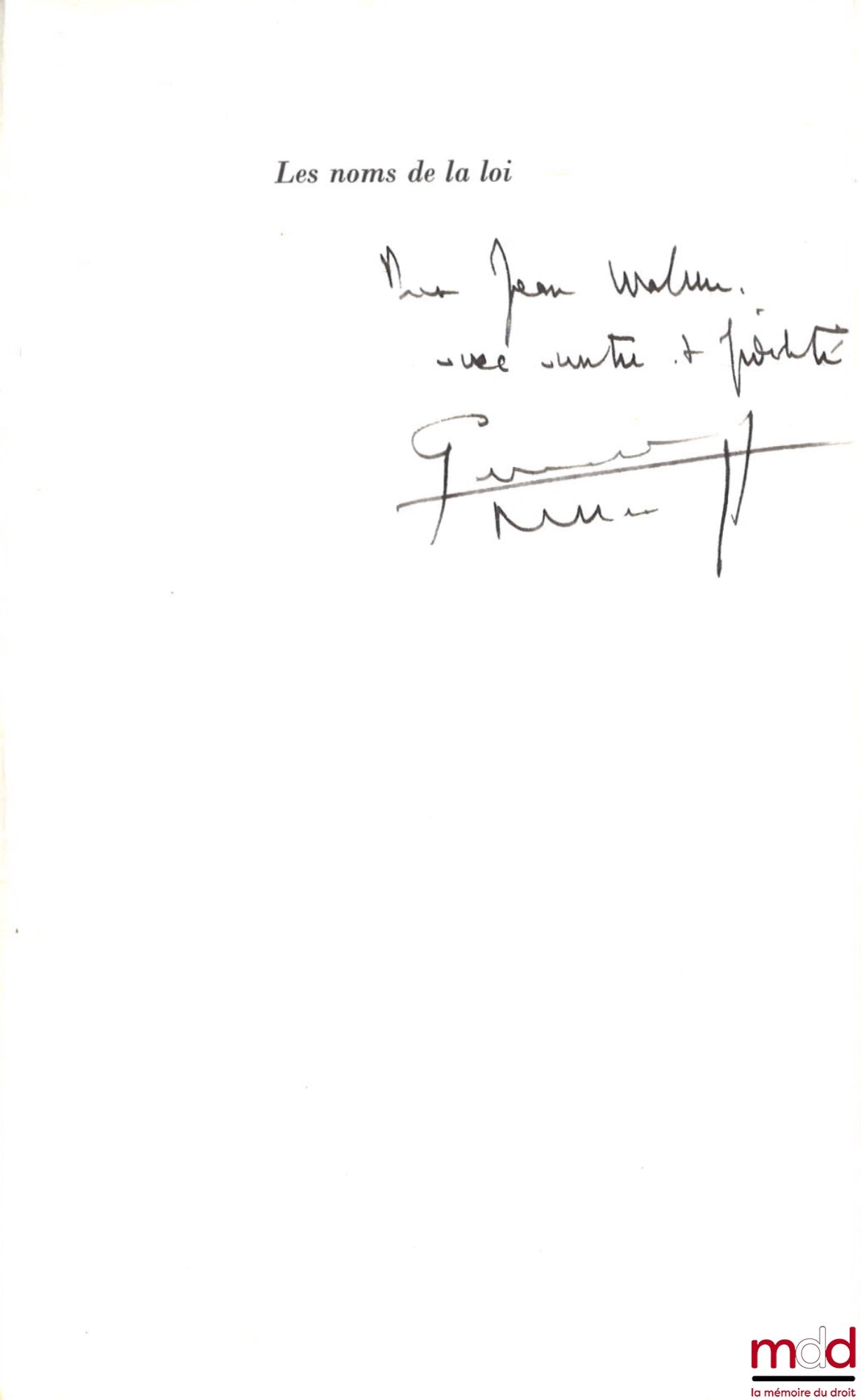 TIMSIT (Gérard) – THE NAMES OF THE LAW, coll. The Paths of Law