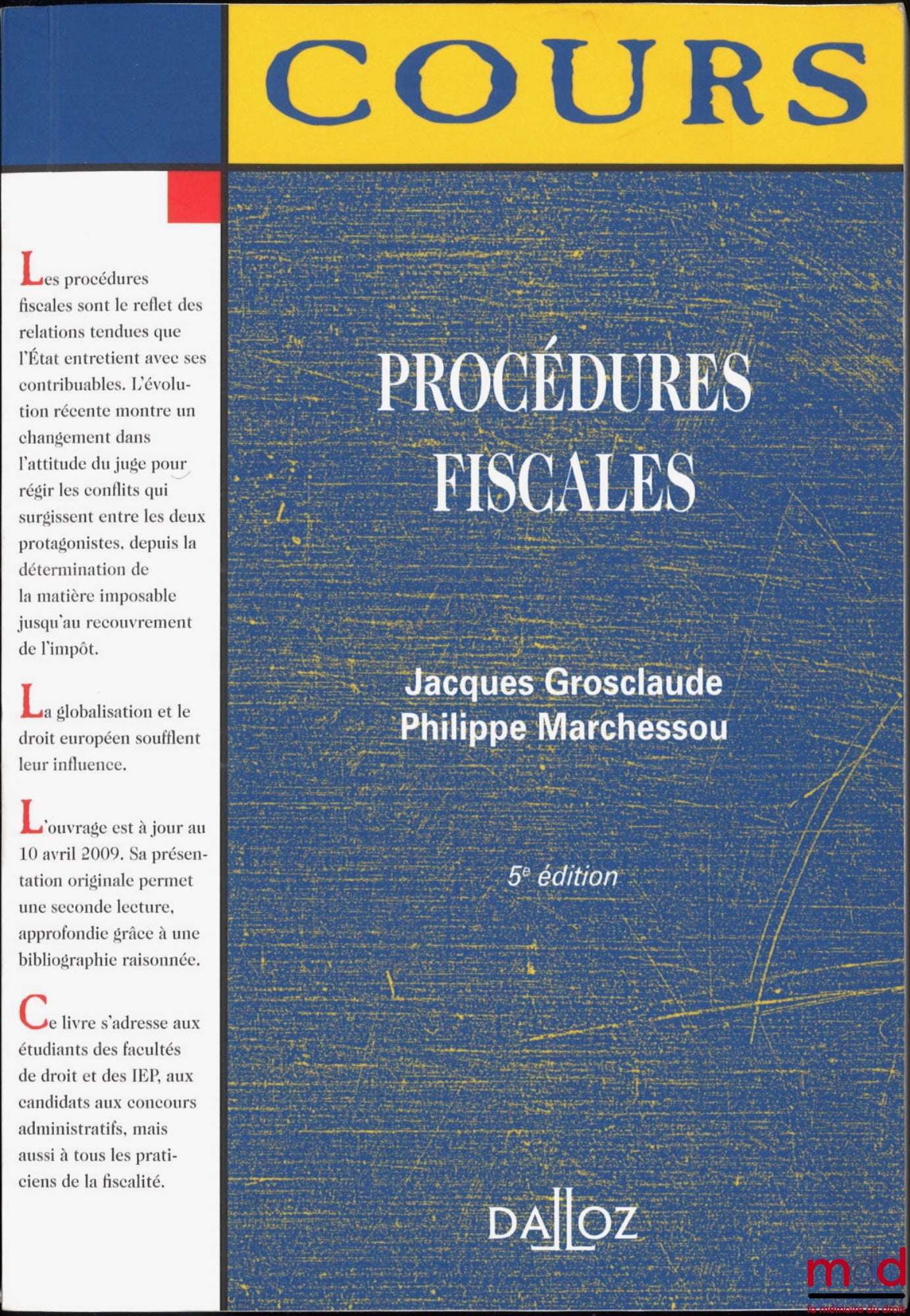 GROSCLAUDE (Jacques) and MARCHESSOU (Philippe) – TAX PROCEDURES, 5th ed., Course Collection, Public Law Series