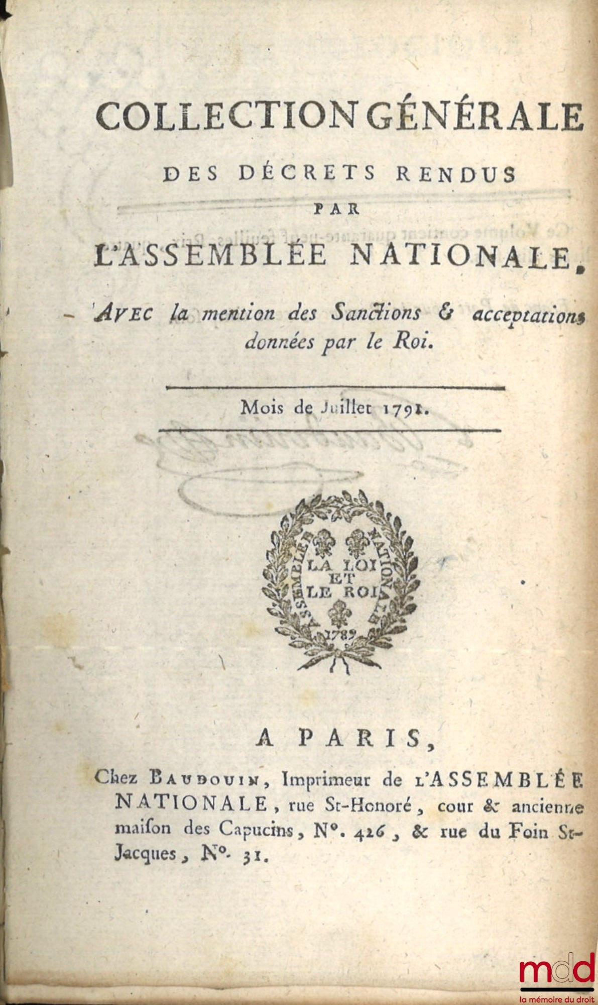 [Collection] – GENERAL COLLECTION OF DECREES ISSUED BY THE NATIONAL ASSEMBLY. With mention of the Sanctions and acceptances given by the King, August 1790 to July 1791