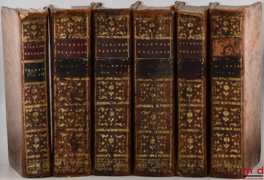 [Collection] – GENERAL COLLECTION OF DECREES ISSUED BY THE NATIONAL ASSEMBLY. With mention of the Sanctions and acceptances given by the King, August 1790 to July 1791