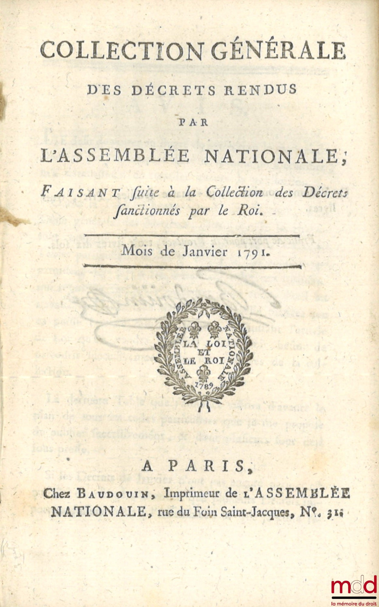[Collection] – GENERAL COLLECTION OF DECREES ISSUED BY THE NATIONAL ASSEMBLY. With mention of the Sanctions and acceptances given by the King, August 1790 to July 1791