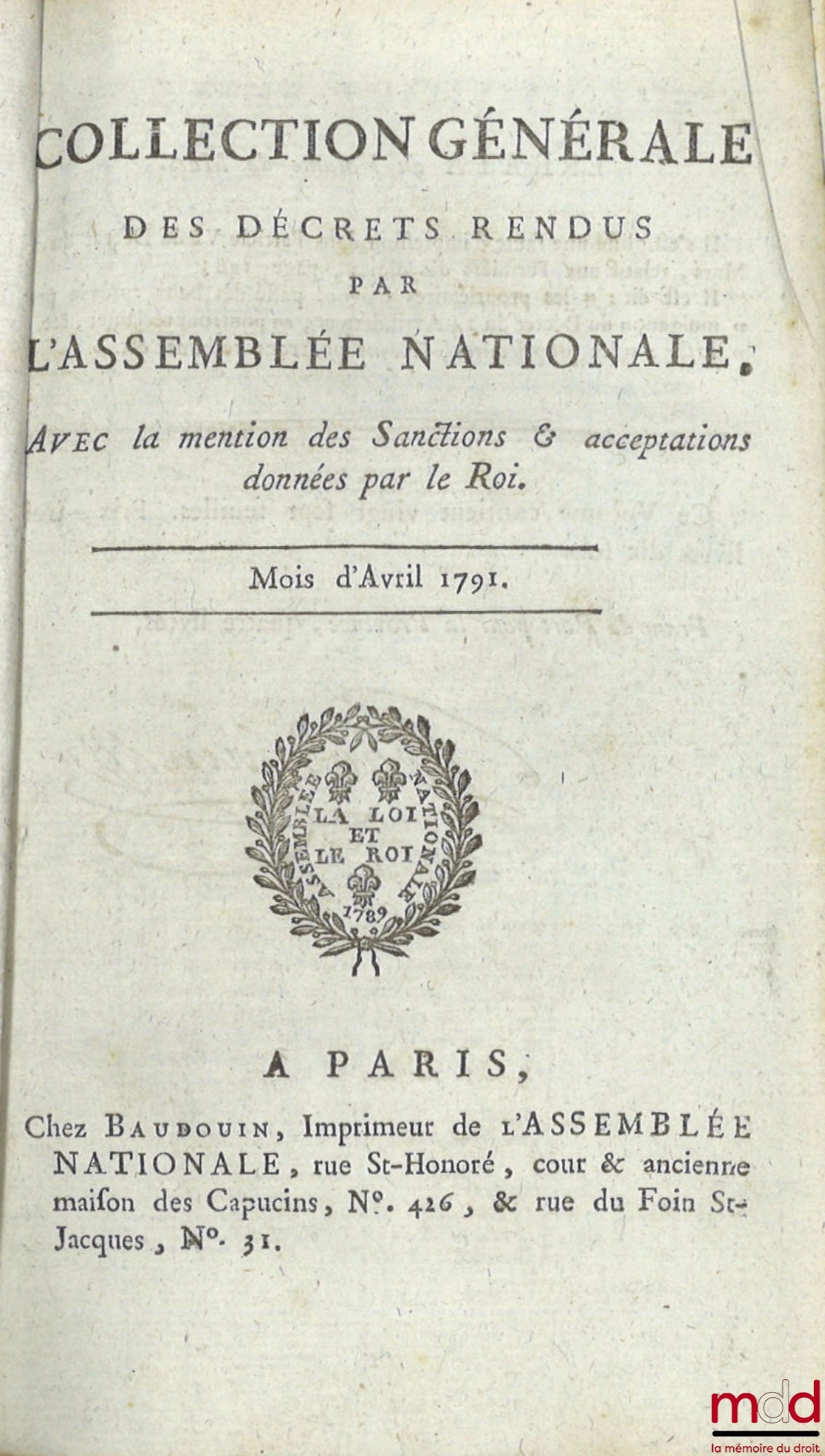 [Collection] – GENERAL COLLECTION OF DECREES ISSUED BY THE NATIONAL ASSEMBLY. With mention of the Sanctions and acceptances given by the King, August 1790 to July 1791