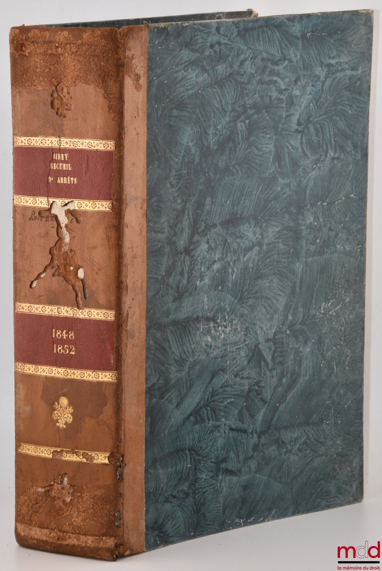 SIREY (Jean-Baptiste), DEVILLENEUVE (L.-M.) et CARETTE (A.-A.) – RECUEIL GÉNÉRAL DES LOIS ET DES ARRÊTS, IIIe partie : LOIS ANNOTÉES OU RECUEIL DES LOIS, DÉCRETS, ARRÊTÉS, ETC. DE LA RÉPUBLIQUE, AVEC NOTES ET COMMENTAIRES, [Années 1848 à 1852]