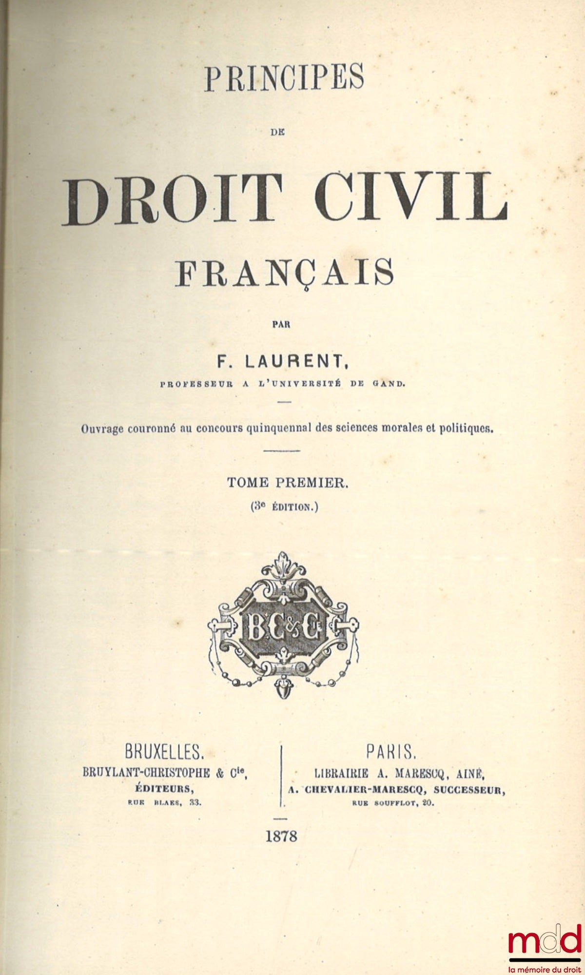 LAURENT (François) – PRINCIPLES OF FRENCH CIVIL LAW, 3rd edition