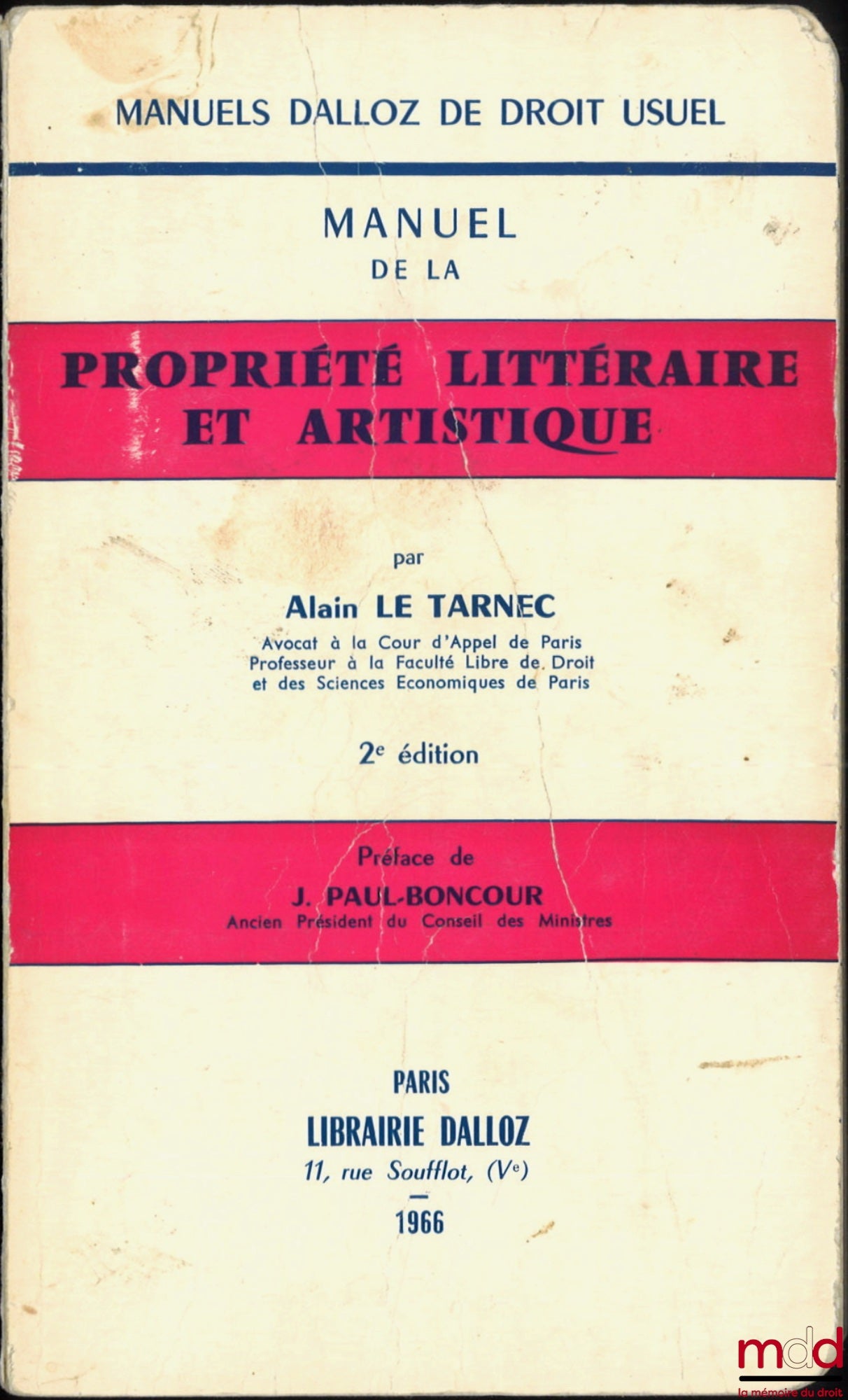LE TARNEC (Alain) – MANUAL OF LITERARY AND ARTISTIC PROPERTY, 2nd ed., Dalloz Manuals of General Law