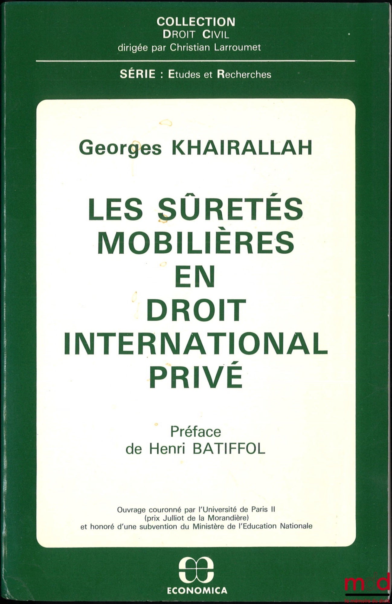 KHAIRALLAH (Georges) – Security Interests in Private International Law, Preface by Henri Batiffol, Civil Law Collection, Studies and Research Series