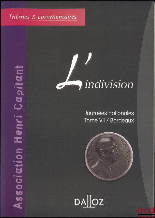 [Works of the Henri Capitant Association] – JOINT OWNERSHIP, National Conference, Volume VII / Bordeaux