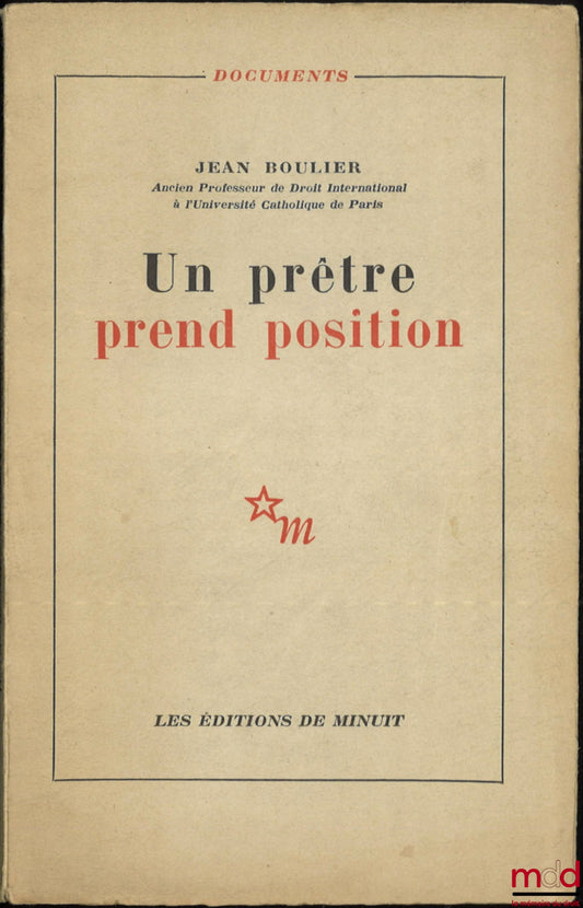 ABOULIER (Jean) – A PRIEST TAKES A STANCE