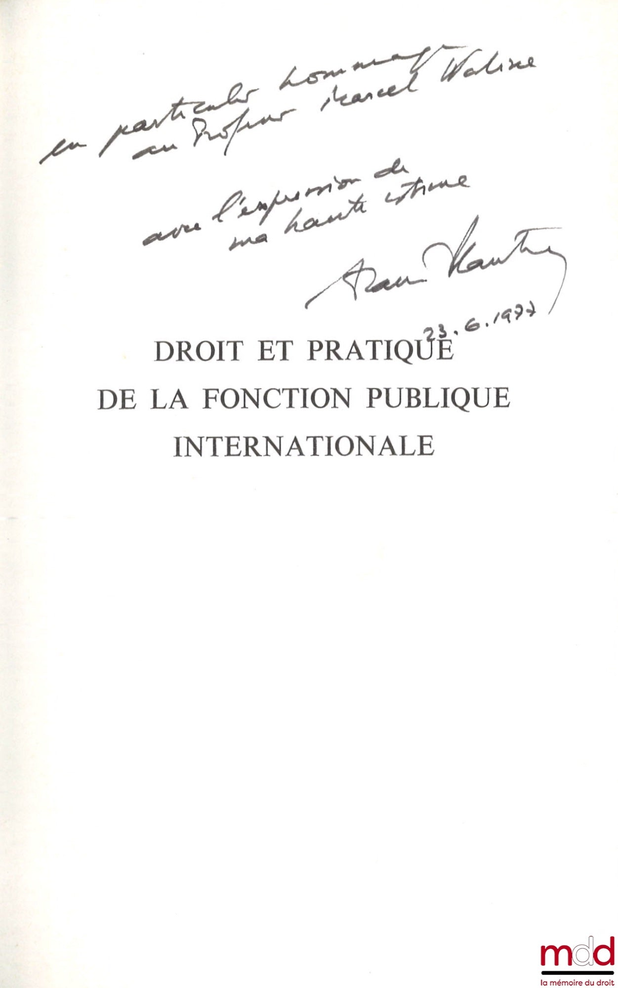 PLANTEY (Alain) – LAW AND PRACTICE OF THE INTERNATIONAL CIVIL SERVICE