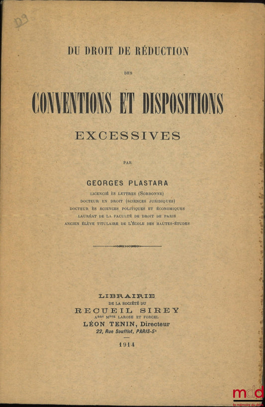 PLASTARA (Georges) – ON THE RIGHT OF REDUCTION OF CONVENTIONS AND EXCESSIVE PROVISIONS