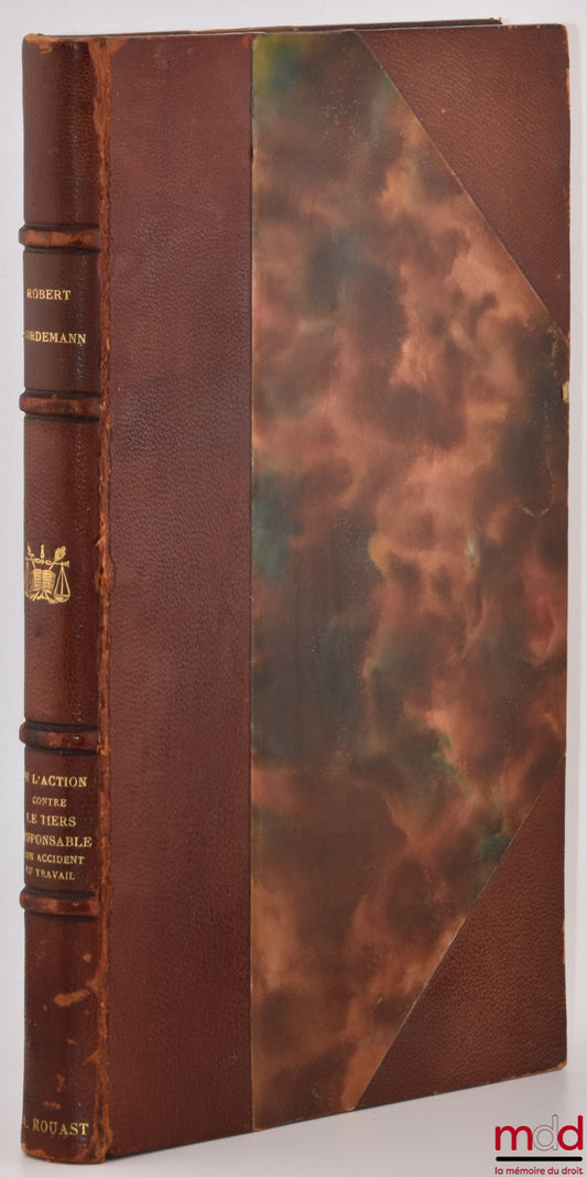 NORDEMANN (Robert) – ON ACTION AGAINST A THIRD PARTY RESPONSIBLE FOR A WORK ACCIDENT