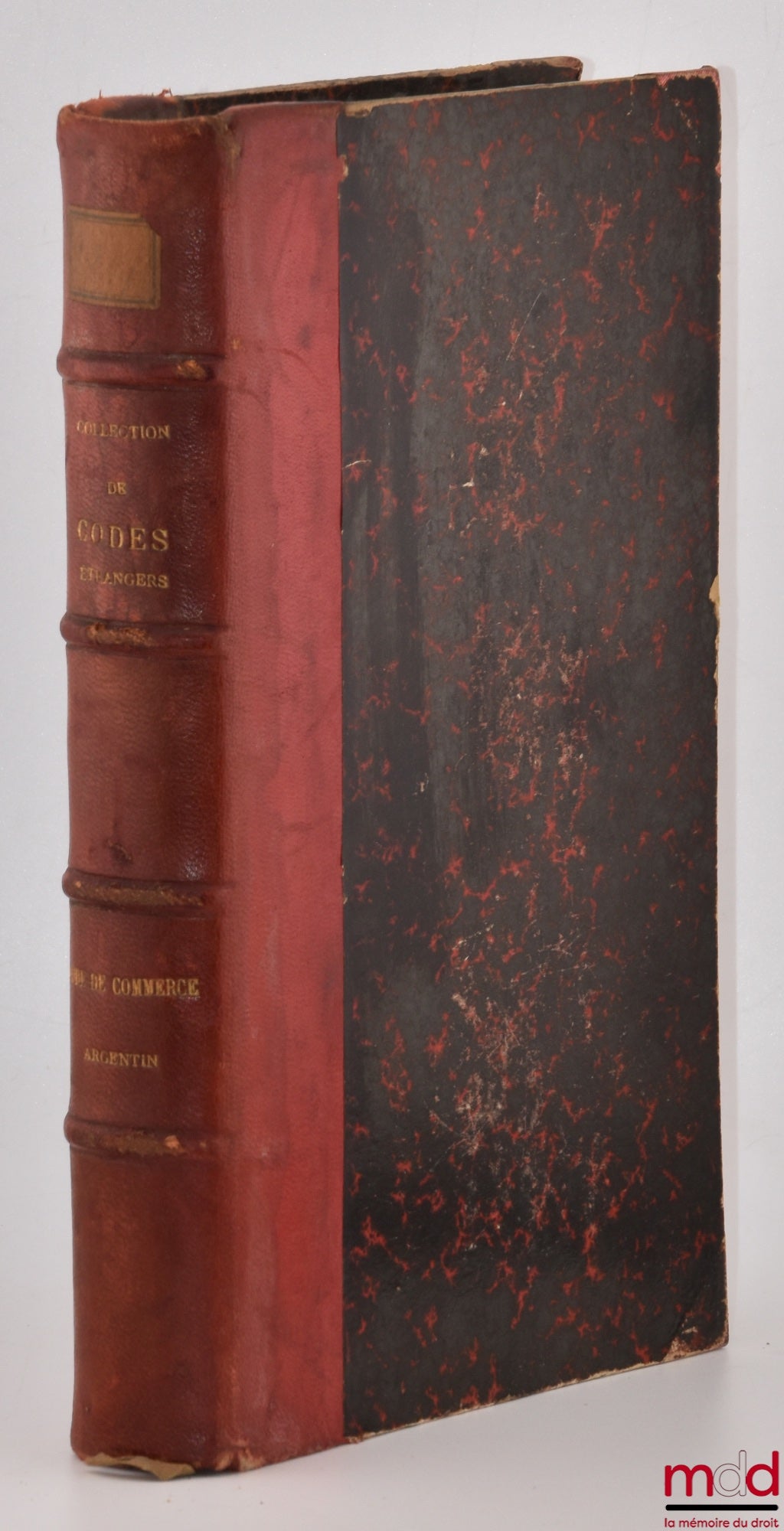 [Code - Argentina] – ARGENTINE COMMERCIAL CODE Promulgated on October 9, 1889, Entered into force on May 1, 1890, Translated, annotated and preceded by an introduction by Henri Prudhomme, coll. of foreign codes, vol. VI