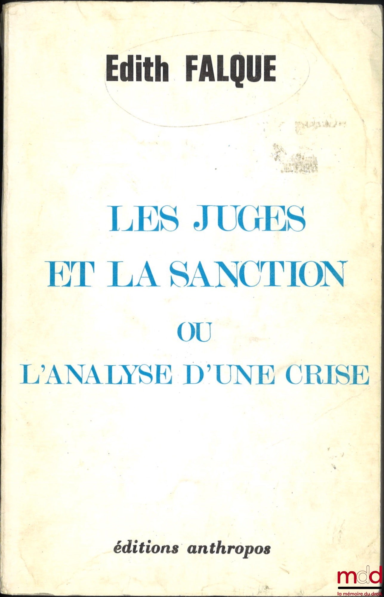 FALQUE (Edith) – JUDGES AND SANCTION OR THE ANALYSIS OF A CRISIS