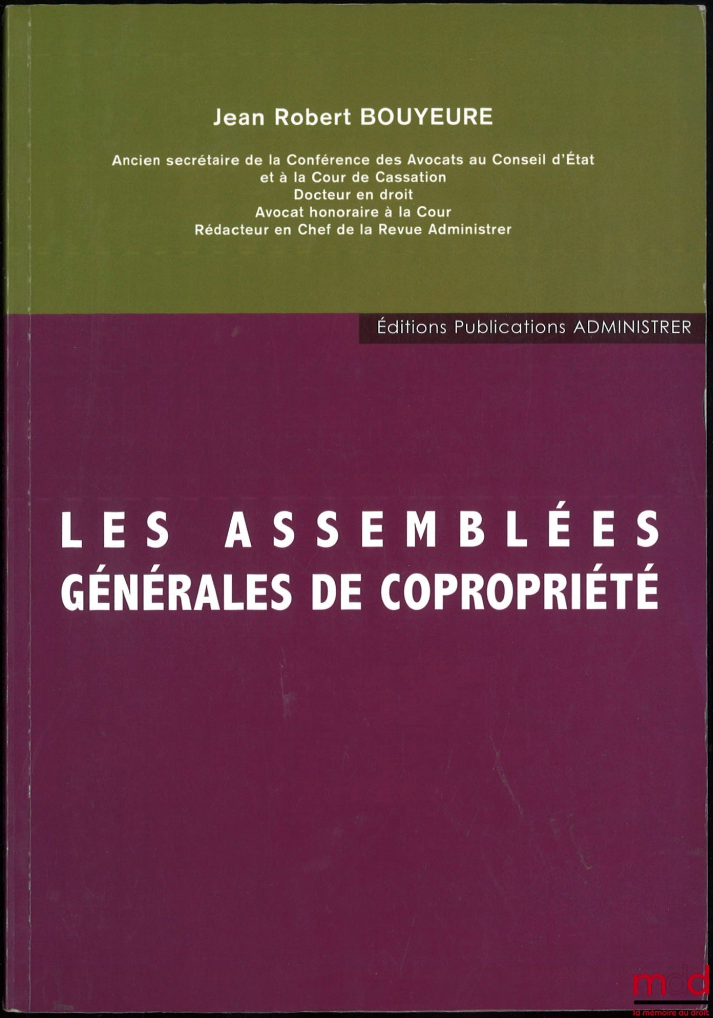 BOUYEURE (Jean-Robert) – CONDOMINIUM GENERAL MEETINGS