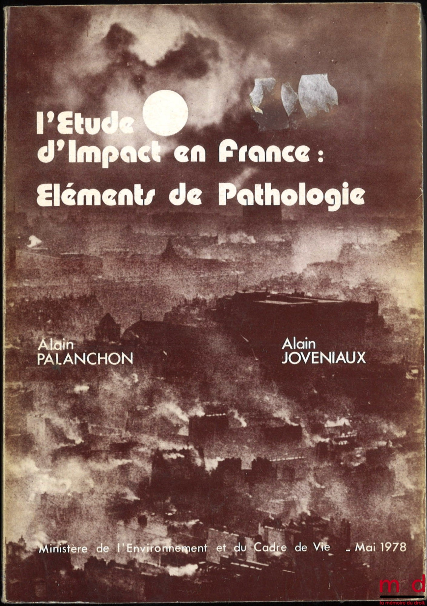 PALANCHON (Alain), JOVENIAUX (Alain) – L’ÉTUDE D’IMPACT EN FRANCE : ÉLÉMENTS DE PATHOLOGIE