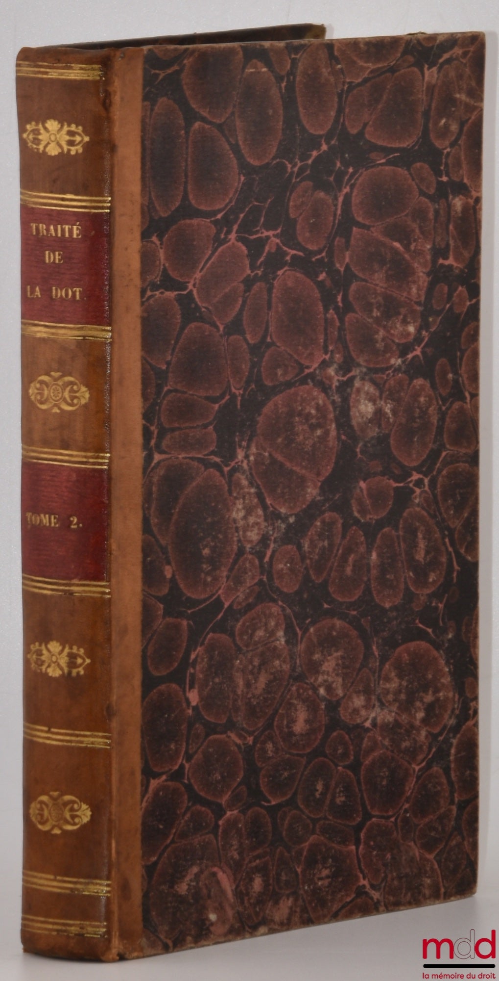 BENOIT (Xavier) – TREATISE ON DOWRY, or Development of the principles set forth in Chapter III of Book III of the Civil Code, Vol. II [alone]