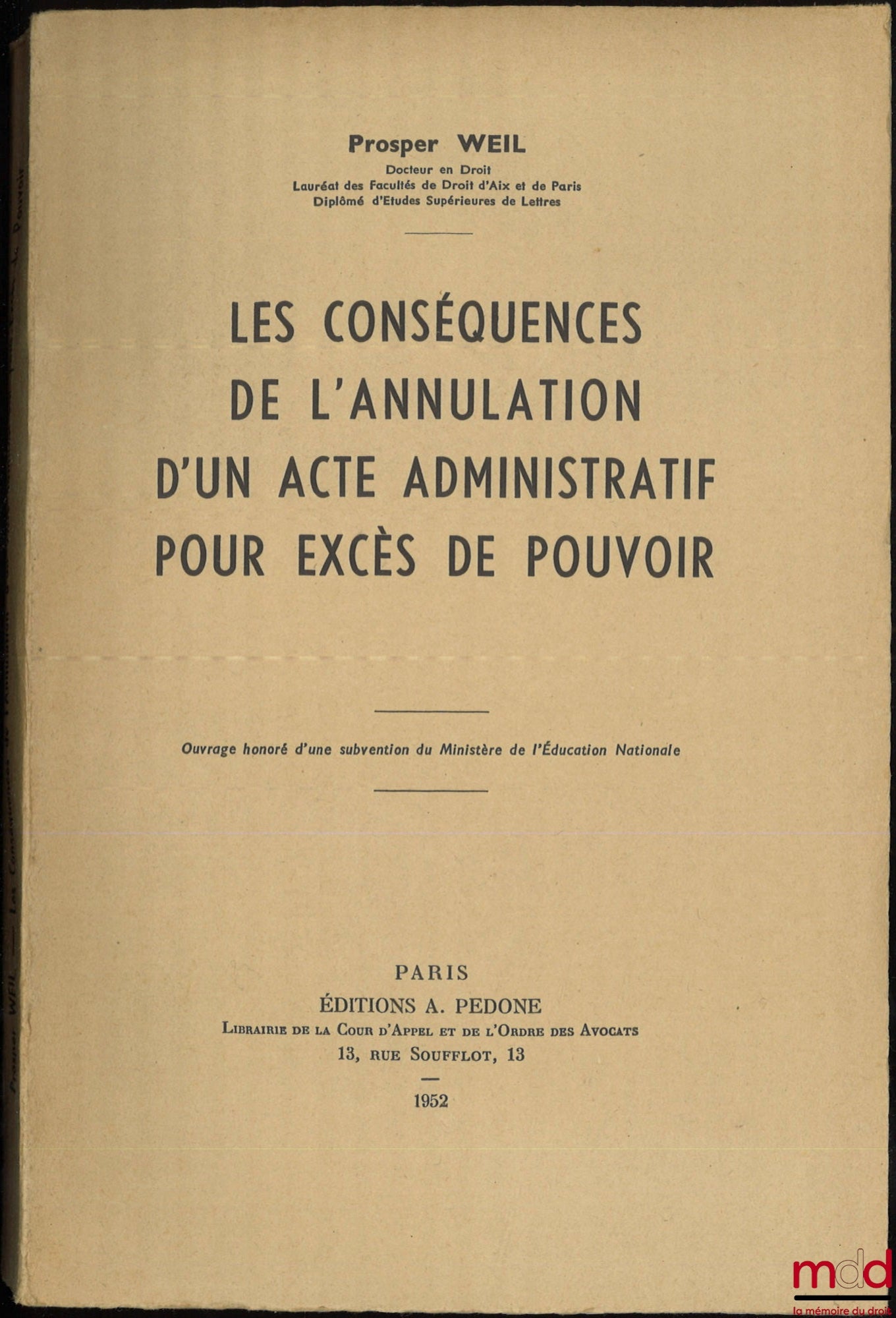 WEIL (Prosper) – THE CONSEQUENCES OF THE ANNULMENT OF AN ADMINISTRATIVE ACT FOR ABUSE OF POWER