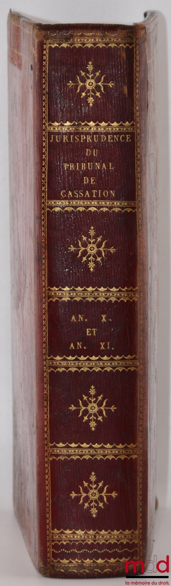 [Cassation], SIREY (Jean-Baptiste), DENEVERS (Géraud-Thimothée) – JURISPRUDENCE DU TRIBUNAL DE CASSATION, ou PRÉCIS de tous les Jugements de Rejet et de Cassation, sur des points importants du droit et de la Procédure, en matière civile ; Indiquant les mo