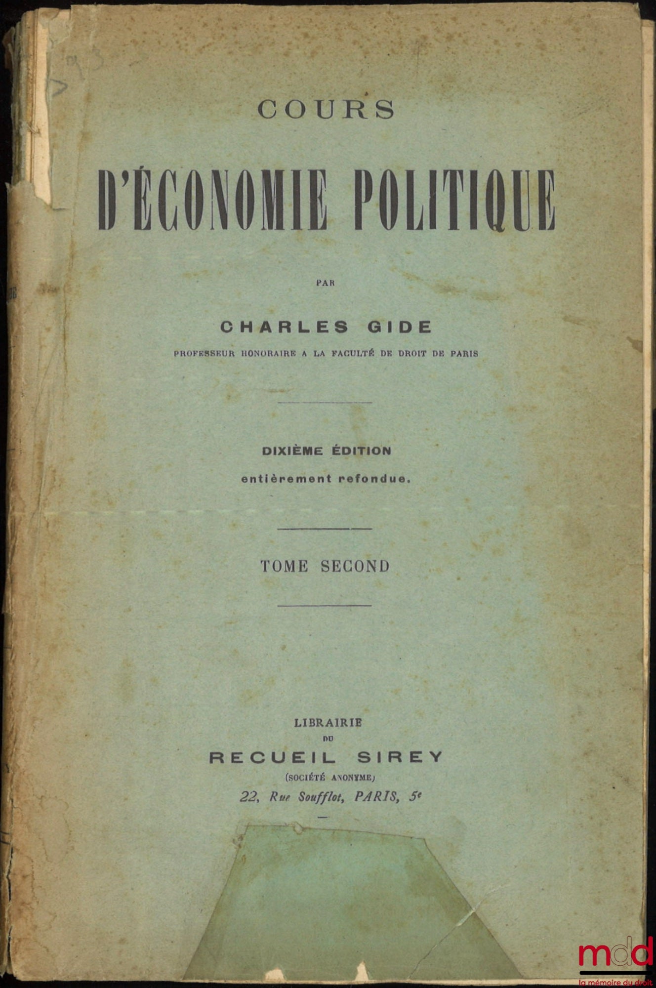 GIDE (Charles) – COURSE IN POLITICAL ECONOMY, 10th ed. completely revised, [vol. II only]
