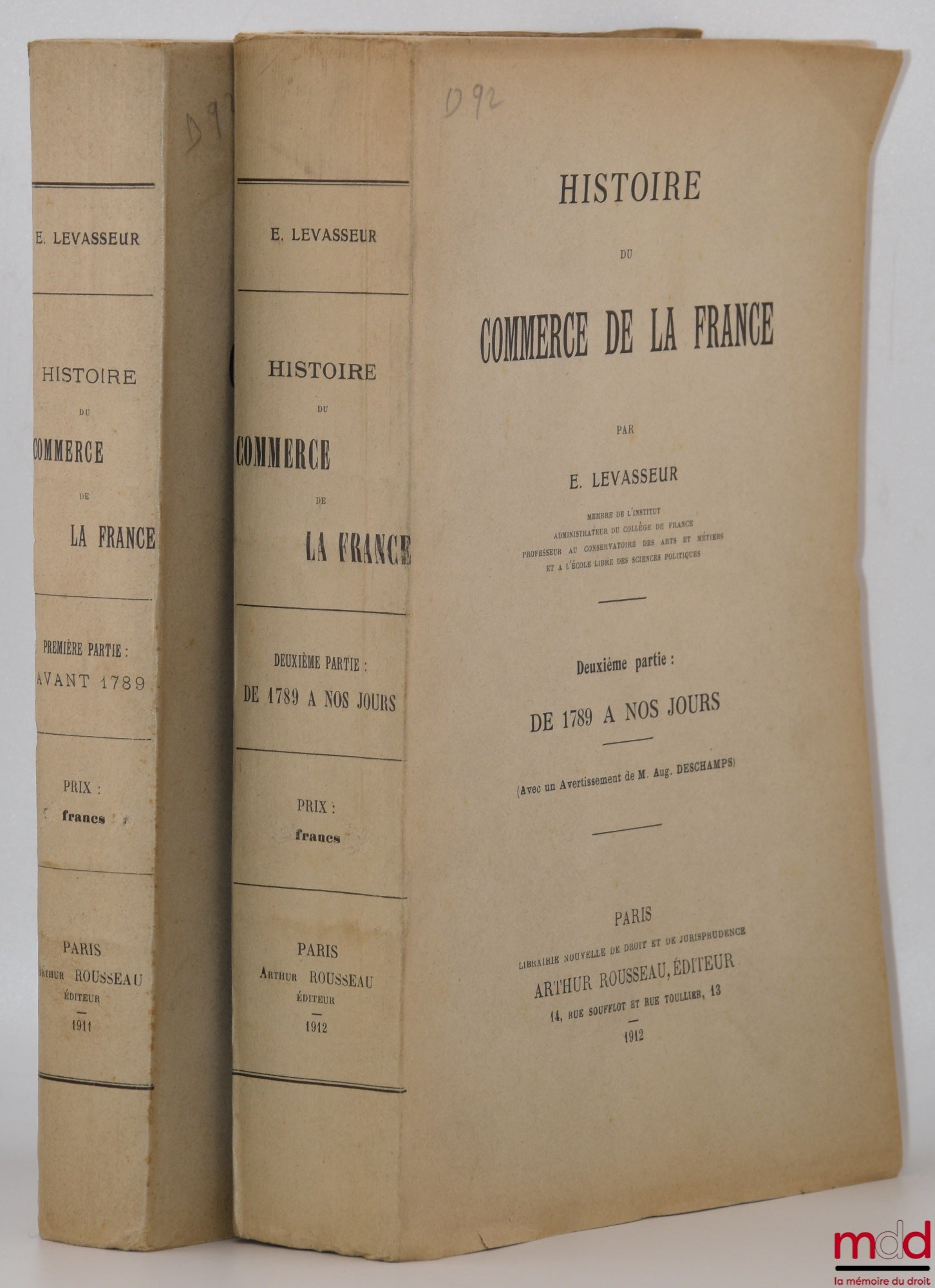 LEVASSEUR (E.) – HISTORY OF FRENCH COMMERCE, Part One: Before 1789, Part Two: From 1789 to the present day (With a foreword by Aug. Deschamps)