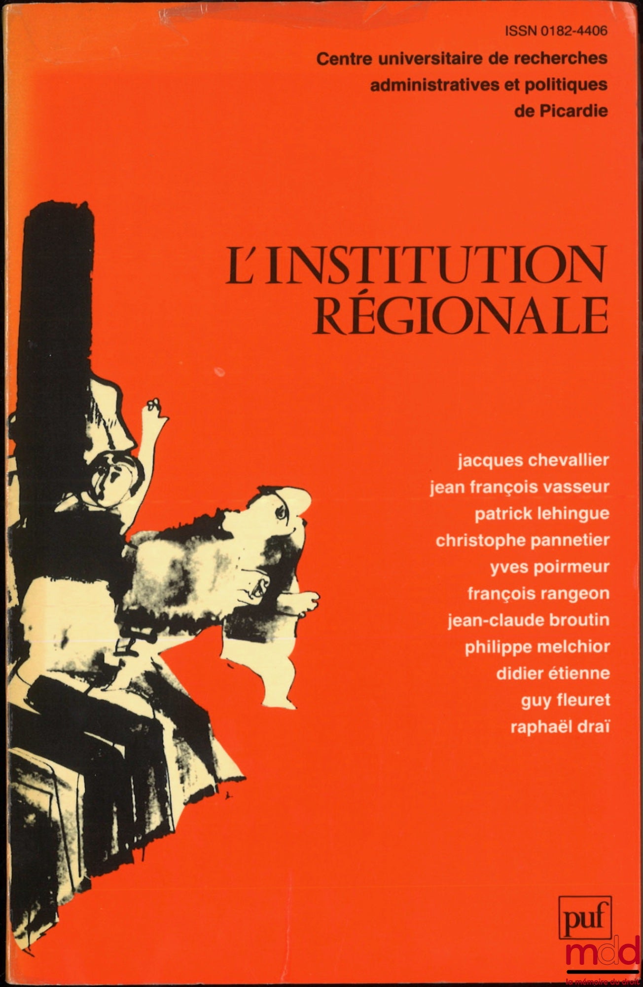 [Collective] – THE REGIONAL INSTITUTION, University Centre for Administrative and Political Research of Picardy