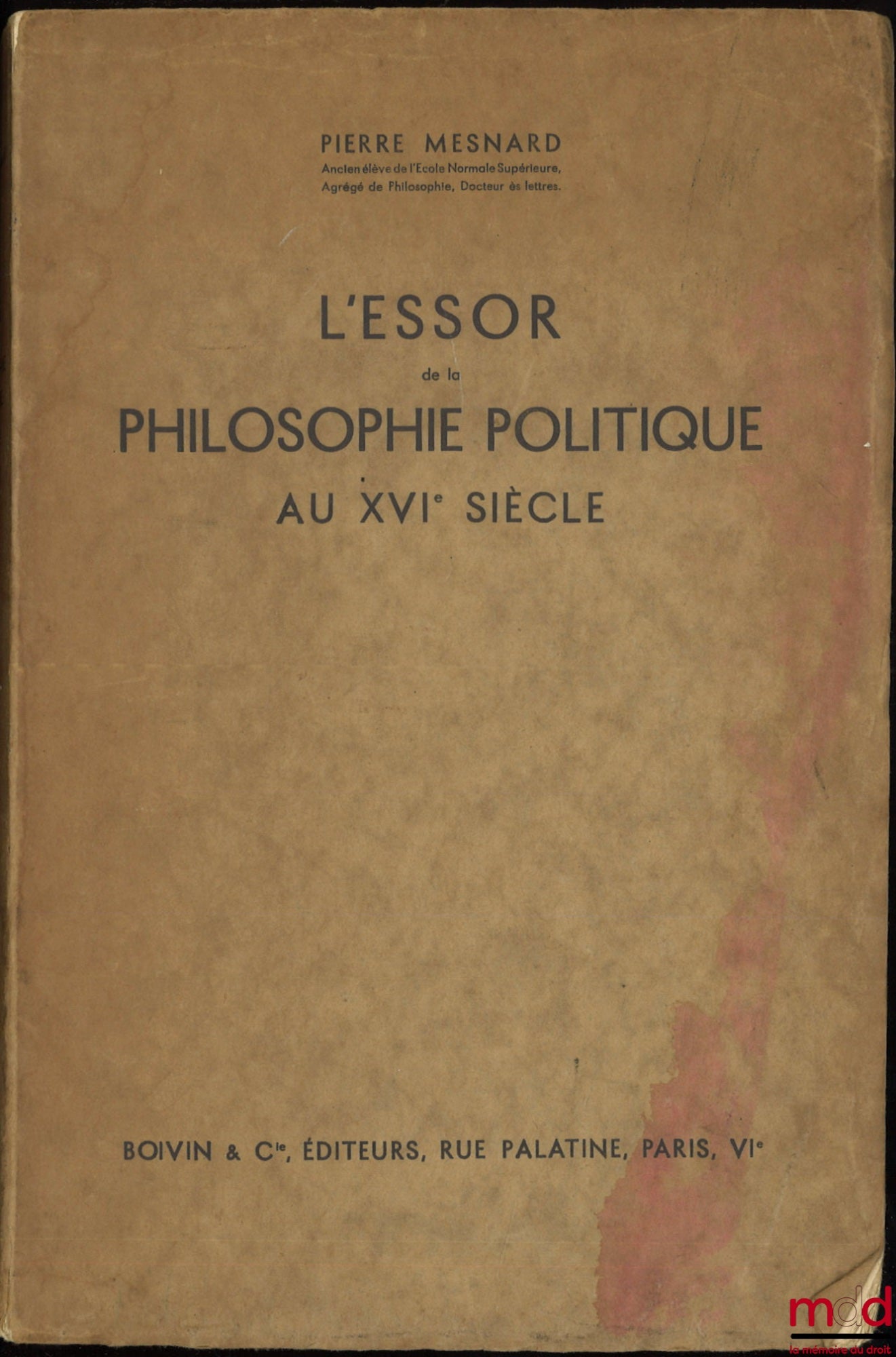 MESNARD (Pierre) – THE RISE OF POLITICAL PHILOSOPHY IN THE 16TH CENTURY