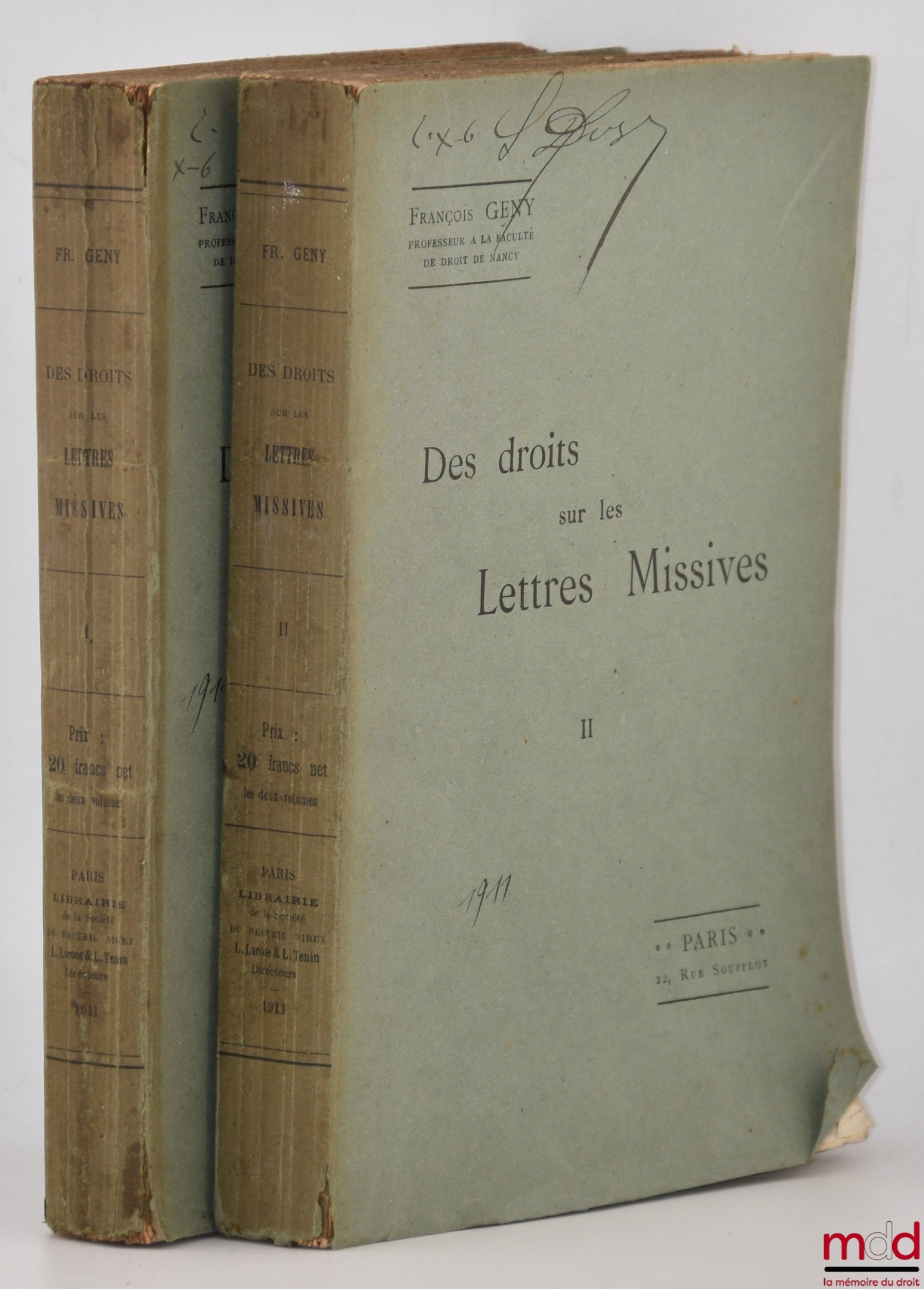 GENY (François) – RIGHTS OVER MISSIVE LETTERS, Studied primarily with a view to the French postal system, An attempt to apply a critical method of interpretation