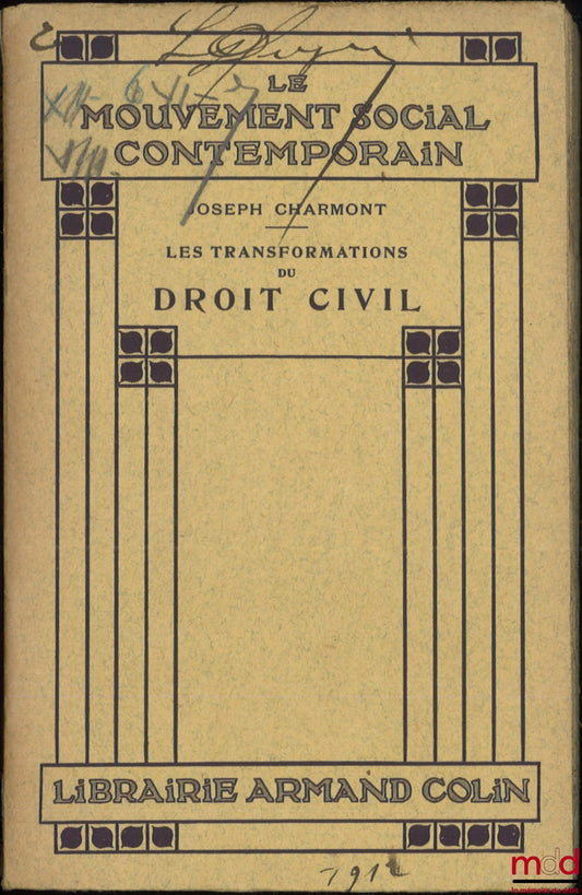 CHARMONT (Joseph) – THE TRANSFORMATIONS OF CIVIL LAW, coll. The Contemporary Social Movement