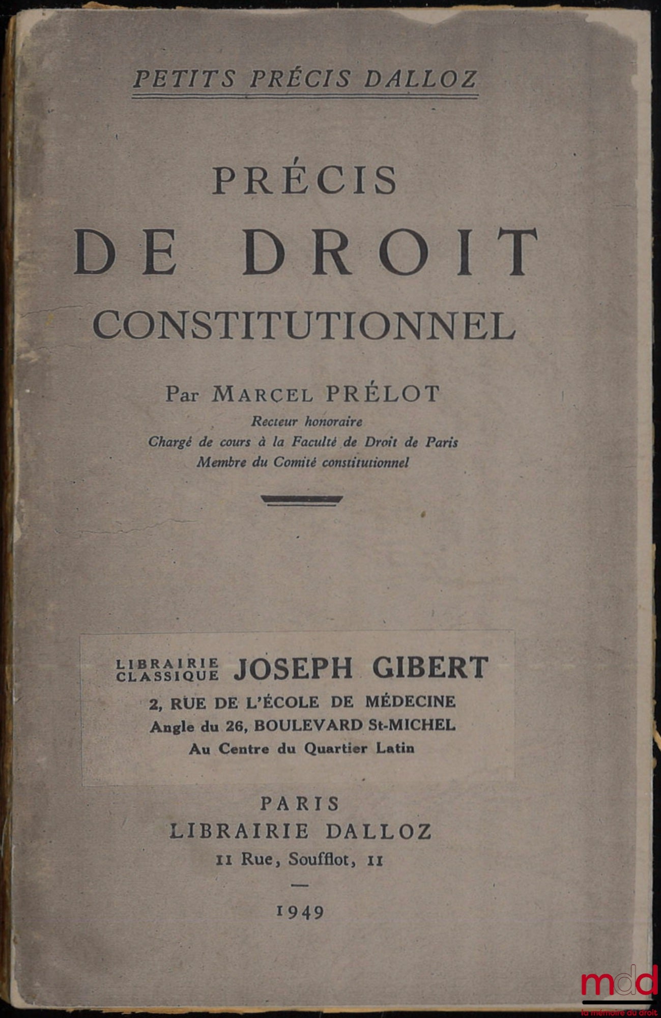 PRÉLOT (Marcel) – PRÉCIS DE DROIT CONSTITUTIONNEL, coll. Petits Précis Dalloz