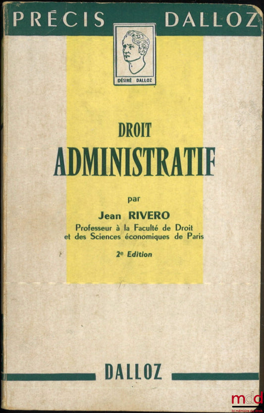 RIVERO (Jean) – DROIT ADMINISTRATIF, 2e éd., coll. Précis Dalloz