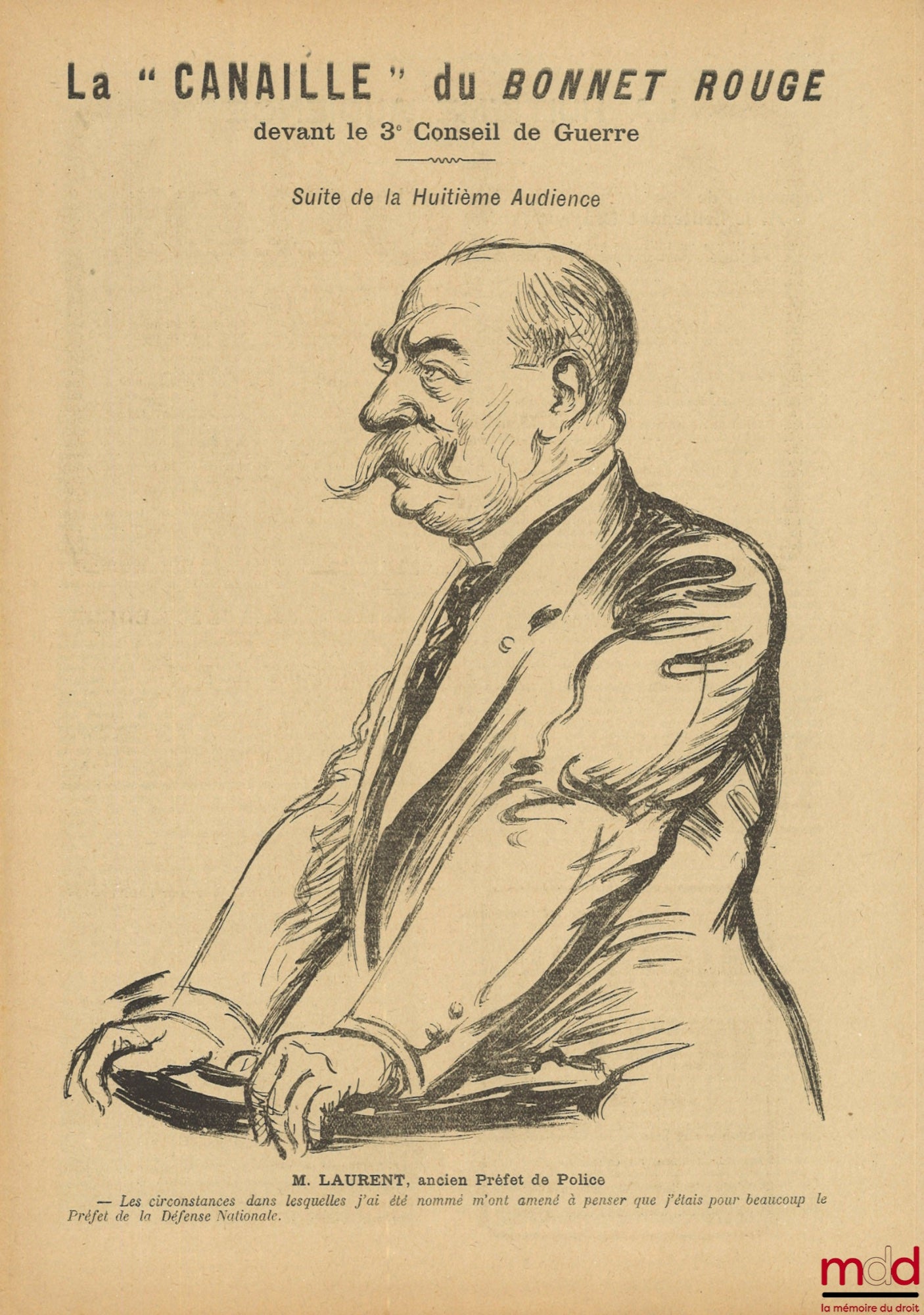 [Trial] – THE TRIALS OF TREASON, THE RED CAP AFFAIR AT THE 3RD COURT-MARKET, Report of the Judicial Debates according to the stenography, with Sketches taken at the hearing, Review of Famous Political and Criminal Cases, Thursday, July 18, 1918,