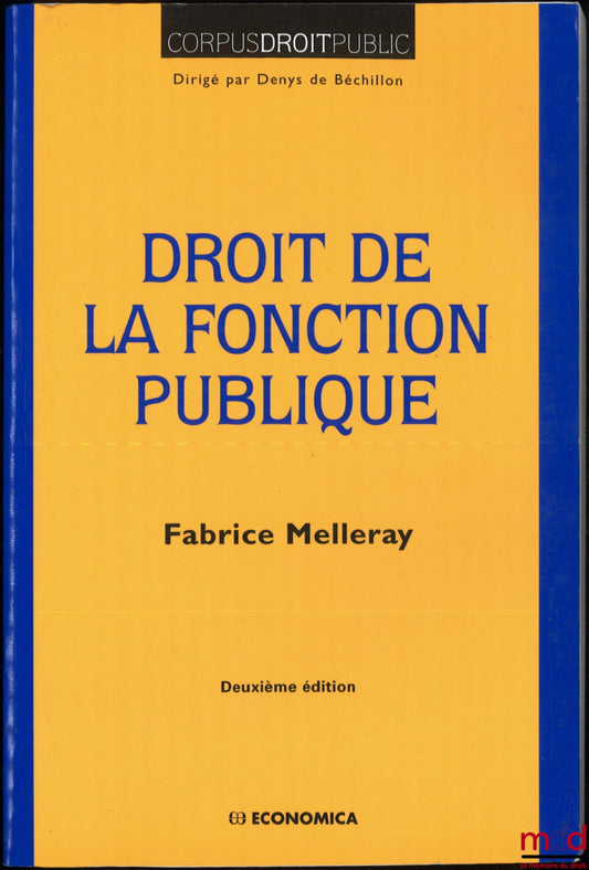 MELLERAY (Fabrice) – DROIT DE LA FONCTION PUBLIQUE, 2e éd.