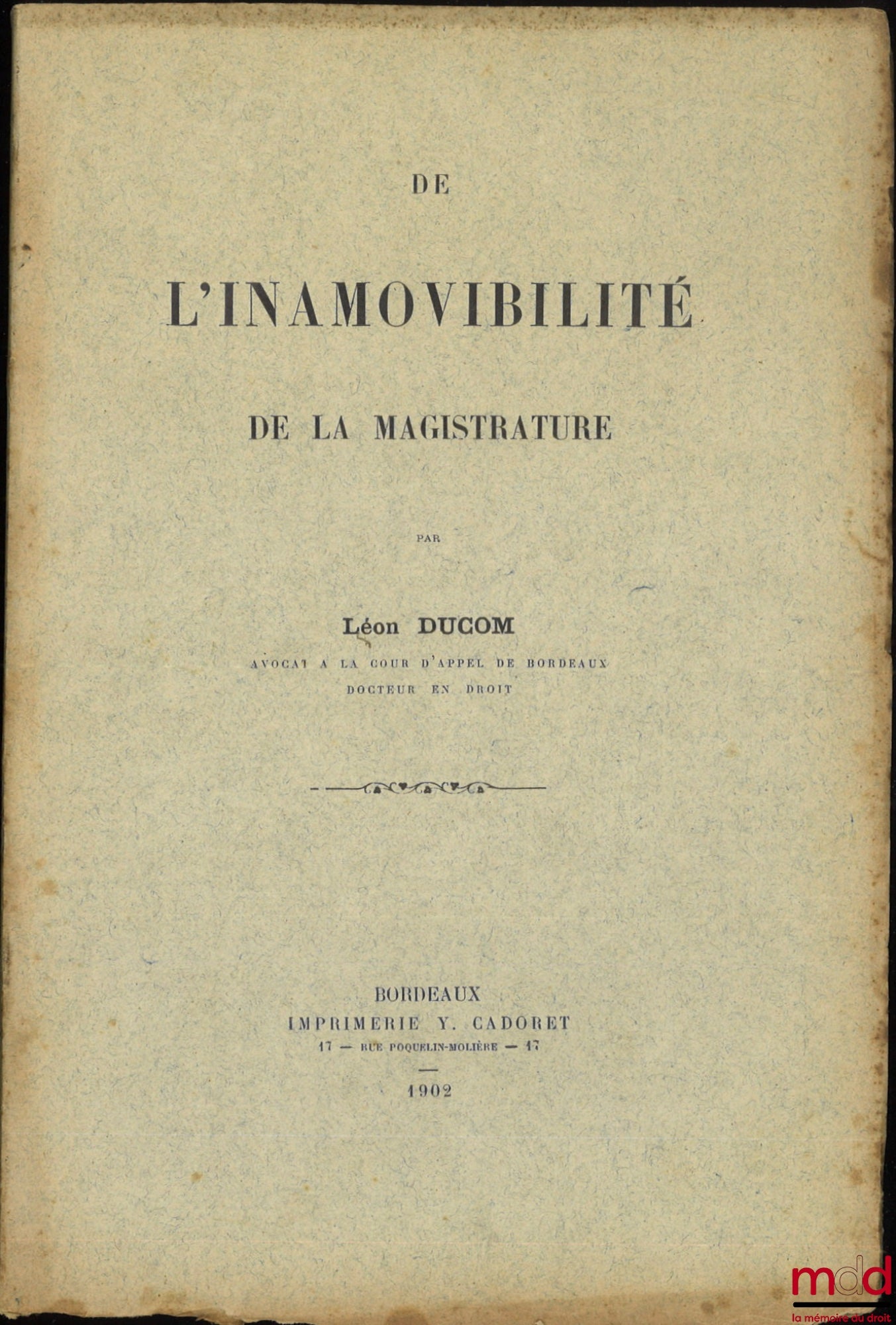 DUCOM (Léon) – ON THE IRREMAVIBILITY OF THE JUDICIARY
