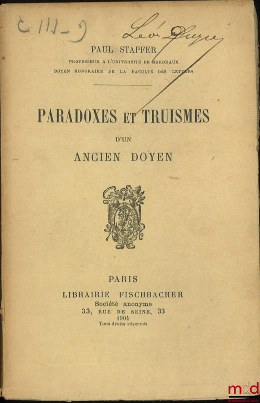 STAPFER (Paul) – PARADOXES ET TRUISMES D’UN ANCIEN DOYEN