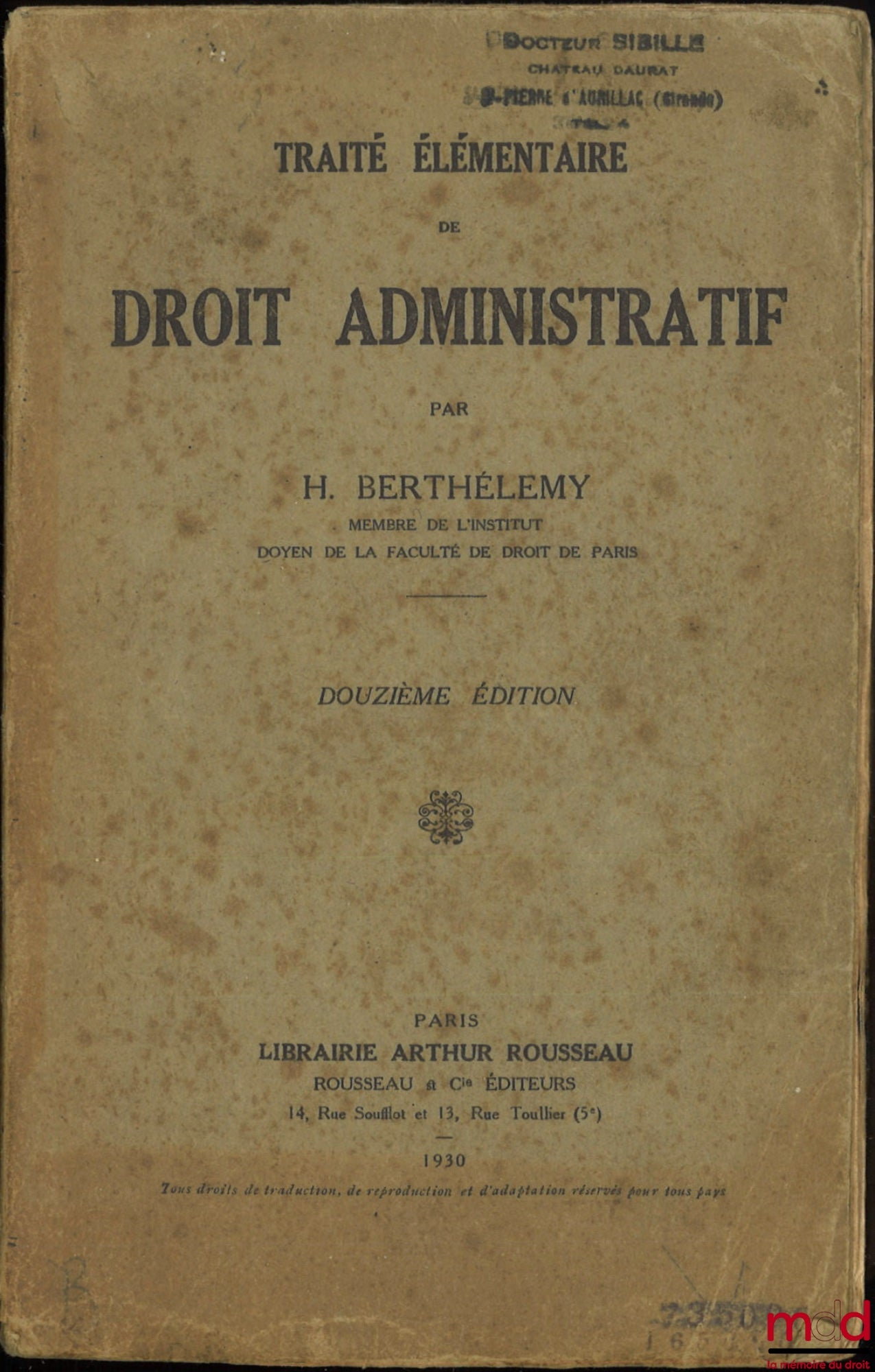 BERTHÉLEMY (Henri) – ELEMENTARY TREATISE ON ADMINISTRATIVE LAW, 12th ed.