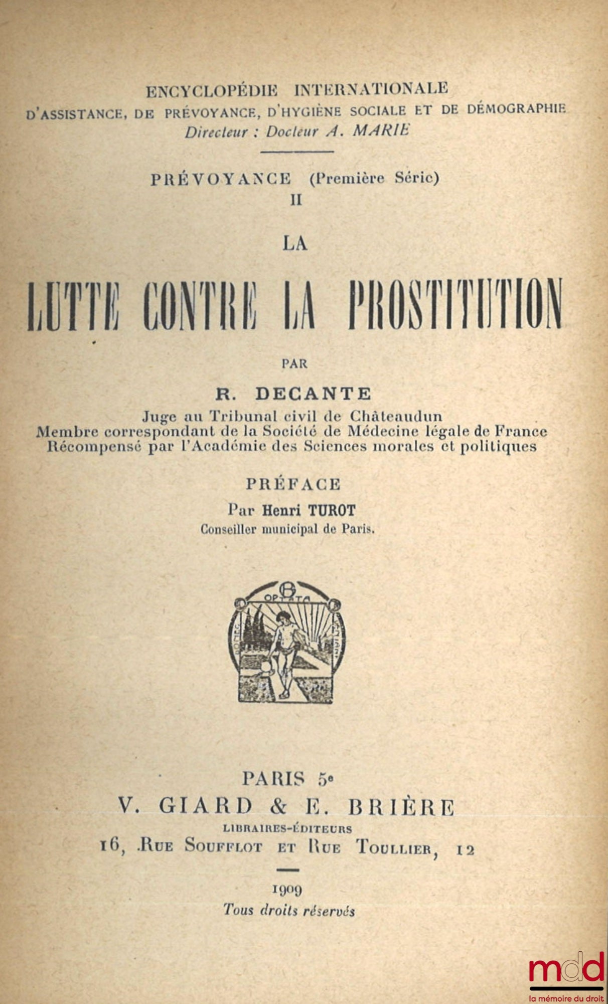 DECANTE (René) – THE FIGHT AGAINST PROSTITUTION, Preface by Henri Turot, International Encyclopedia of Assistance, Social Welfare, Social Hygiene and Demography