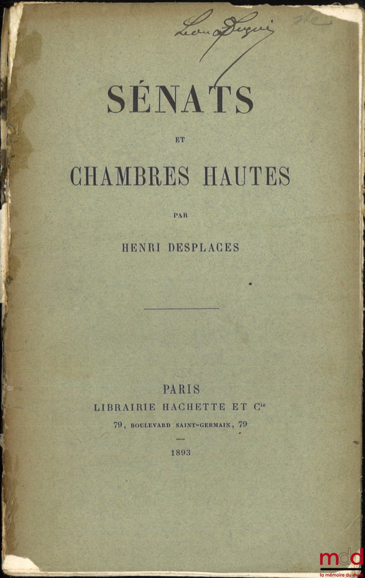DESPLACES (Henri) – SÉNATS ET CHAMBRES HAUTES, [incomplet]