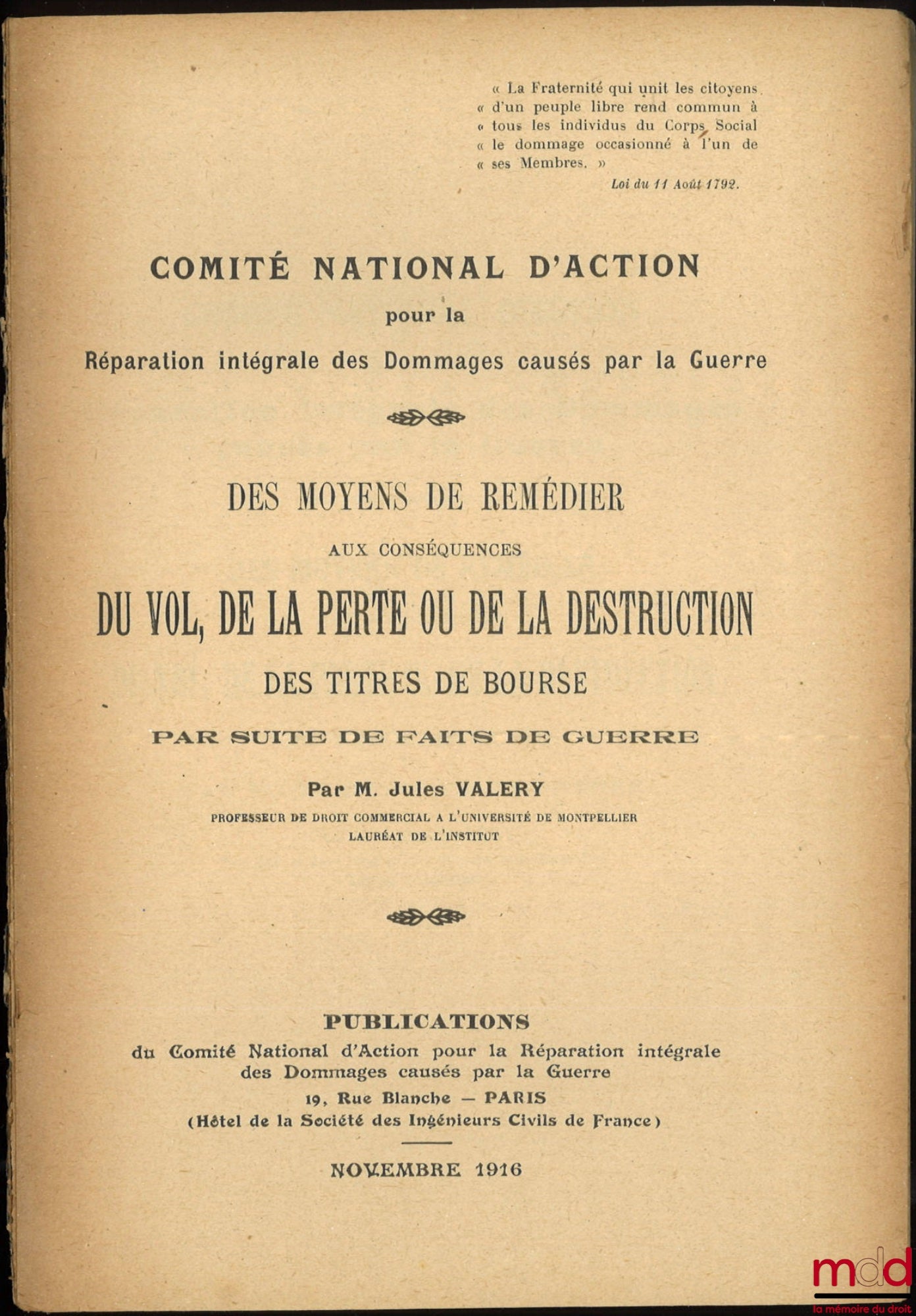 VALÉRY (Jules) – MEANS OF REMEDYING THE CONSEQUENCES OF THE THEFT, LOSS OR DESTRUCTION OF STOCK SECURITIES AS A RESULT OF ACTS OF WAR, National Action Committee for the Full Reparation of Damages Caused by War