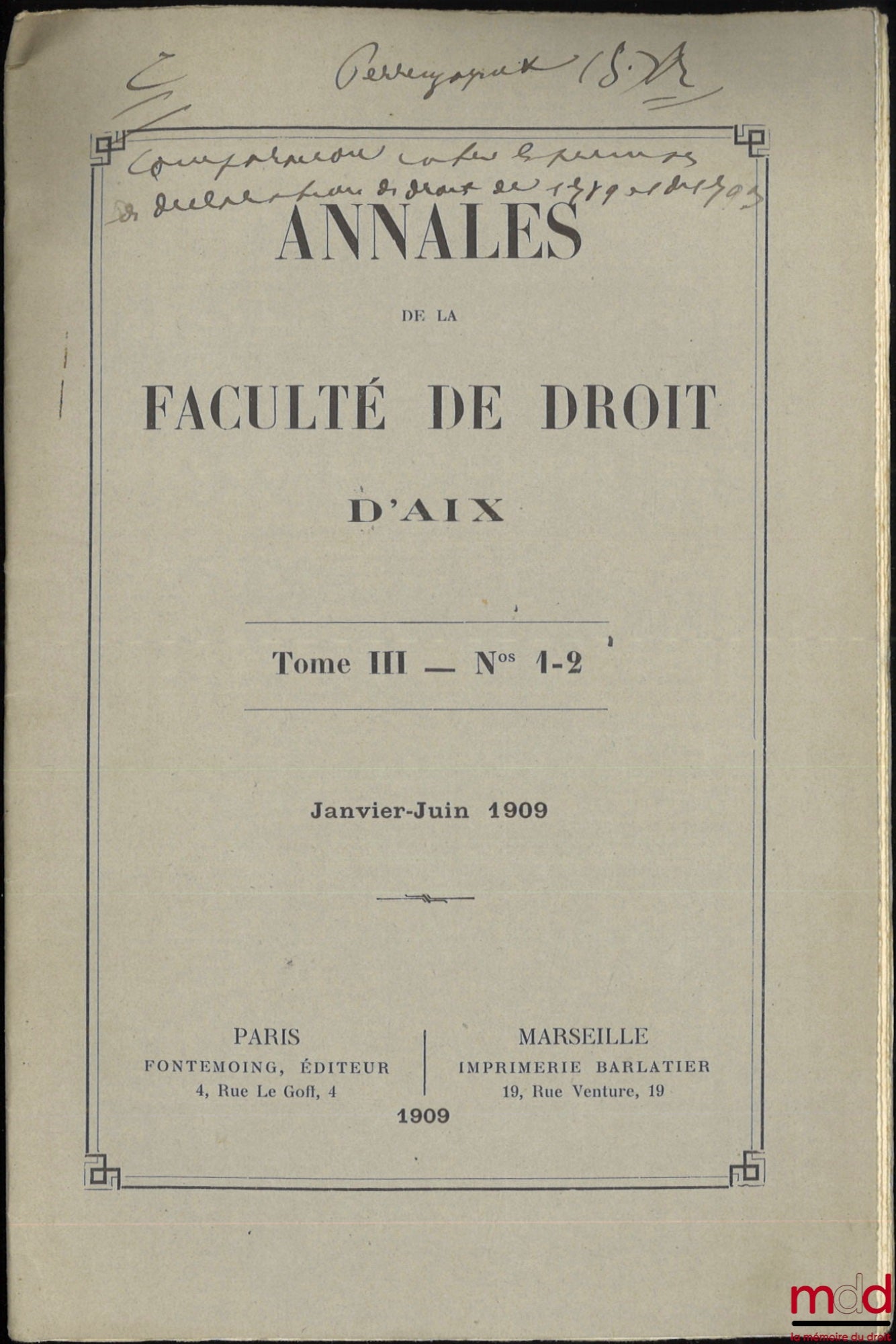 PERRINJAQUET (Jean) – COMPARISON BETWEEN THE PRINCIPLES OF THE DECLARATIONS OF RIGHTS OF 1789 AND 1793, Annals of the Faculty of Law of Aix, Vol. III, Nos. 1-2, January-June 1909
