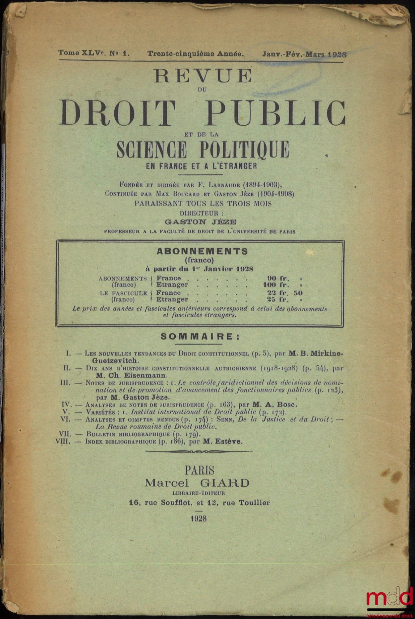 EISENMANN (Charles), MIRKINE-GUETZEVITCH (Boris) and JÈZE (Gaston) – C. Eisenmann, TEN YEARS OF AUSTRIAN CONSTITUTIONAL HISTORY (1918 - 1928); B. Mirkine-Guetzevitch, NEW TRENDS IN CONSTITUTIONAL LAW; G. Jèze, JUDICIAL REVIEW