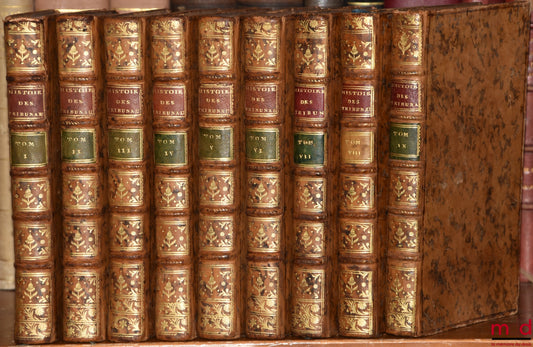 DES ESSARTS (Nicolas Toussaint Le Moyne) – ESSAY ON THE GENERAL HISTORY OF THE COURTS OF PEOPLES BOTH ANCIENT AND MODERN, or HISTORICAL AND JUDICIAL DICTIONARY Containing the piquant anecdotes and famous judgments of the courts of all times