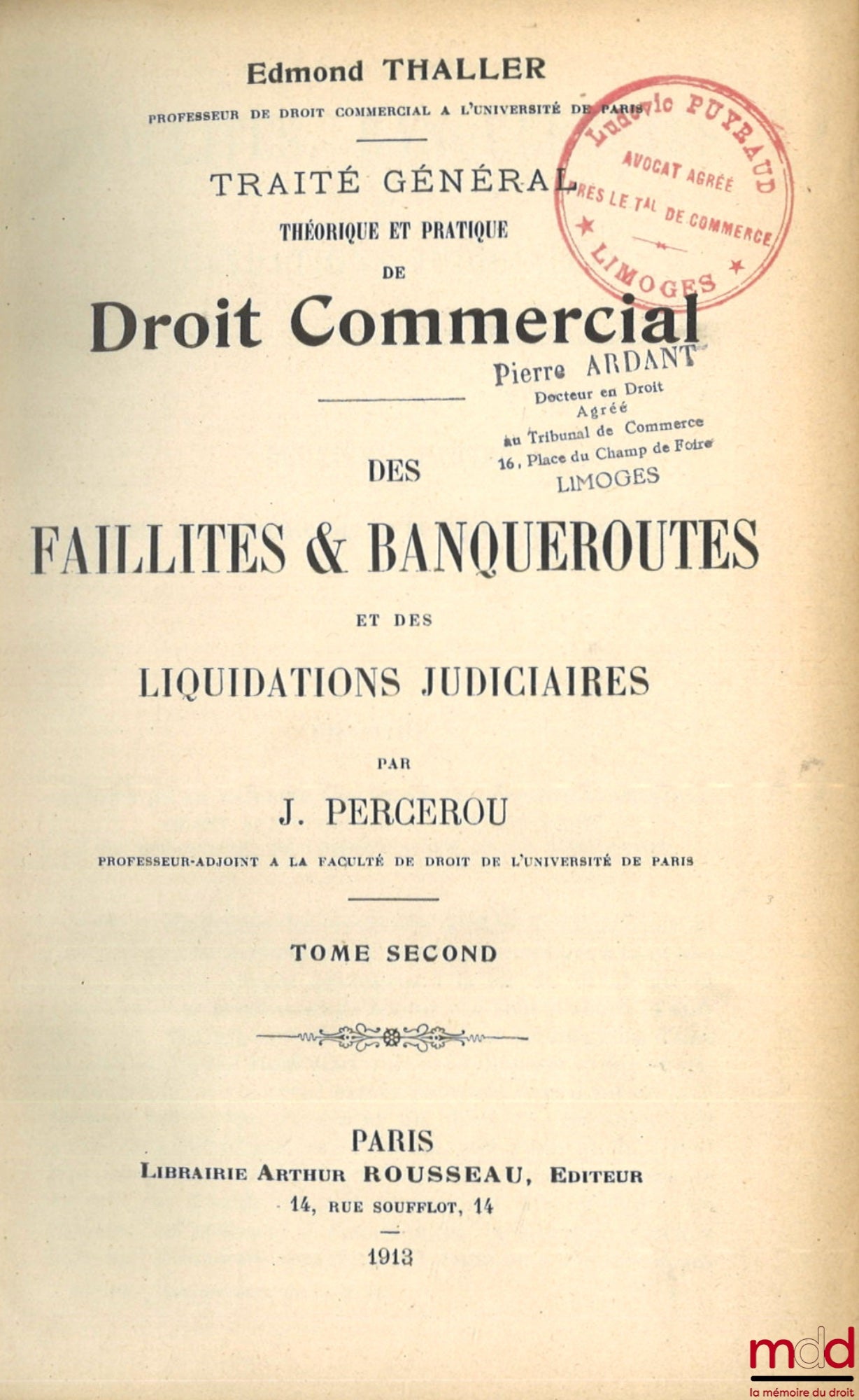 PERCEROU (Jean) – ON BANKRUPTCY AND JUDICIAL LIQUIDATIONS, A GENERAL THEORETICAL AND PRACTICAL TREATISE ON COMMERCIAL LAW, edited by Edmond Thaller