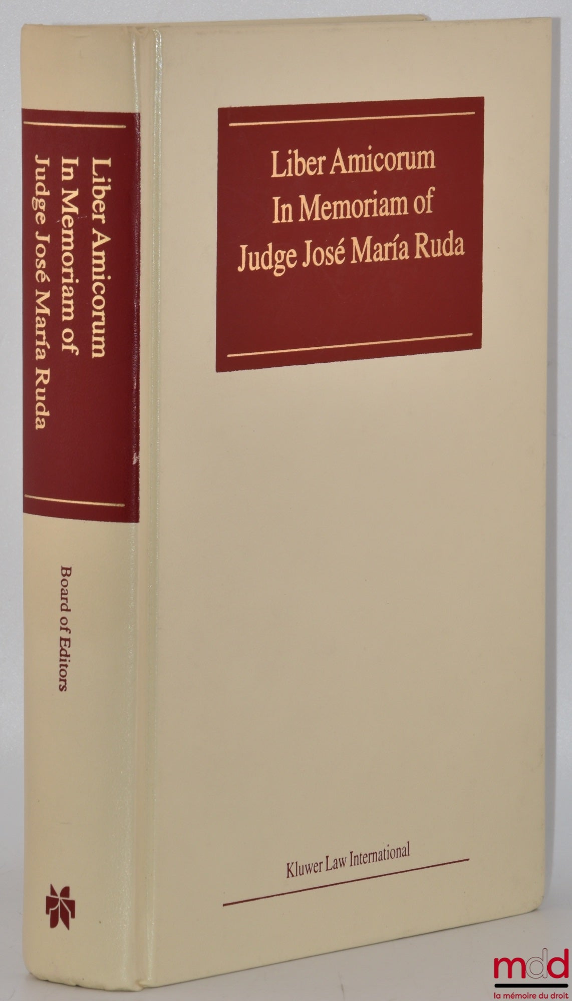 [Ruda Mixtures] – LIBER AMICORUM “IN MEMORIAM” OF JUDGE JOSÉ MARÍA RUDA