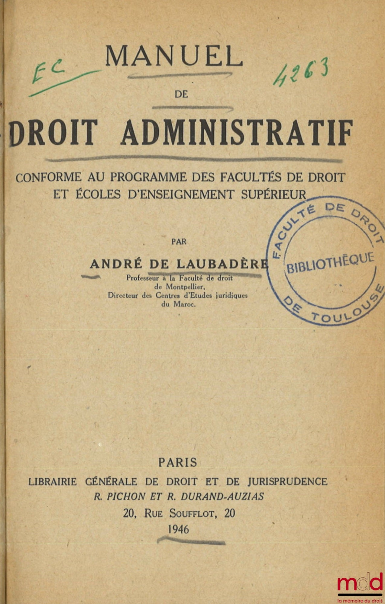 LAUBADÈRE (André de) – MANUAL OF ADMINISTRATIVE LAW