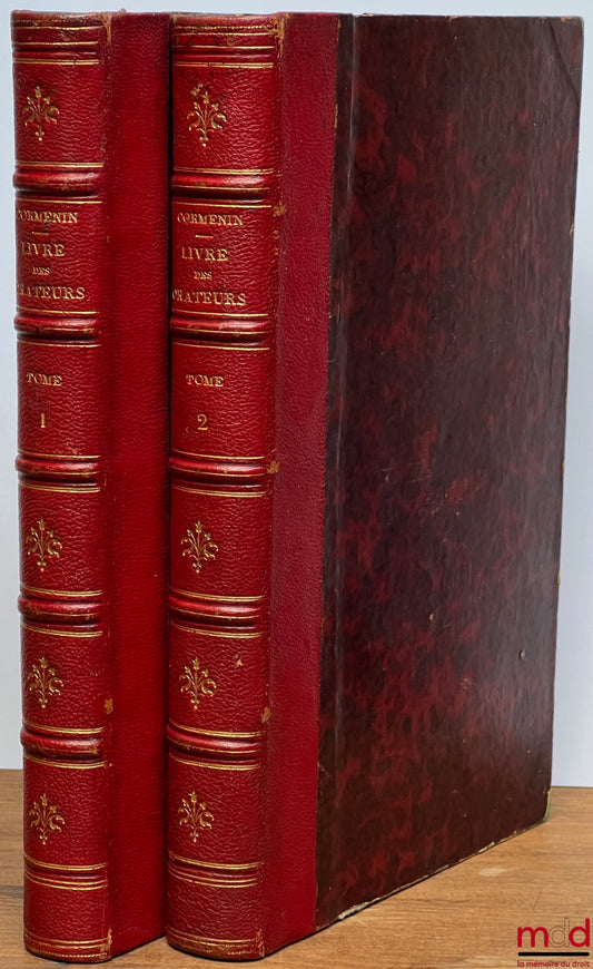 CORMENIN dit TIMON (Louis, Baron de) – WORKS OF CORMENIN: BOOK OF ORATORS, 18th ed. augmented with unpublished portraits