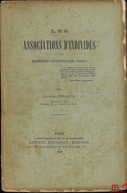 PERRAUD (Raymond) – ASSOCIATIONS OF INDIVIDUALS, Research on Normal Individualism